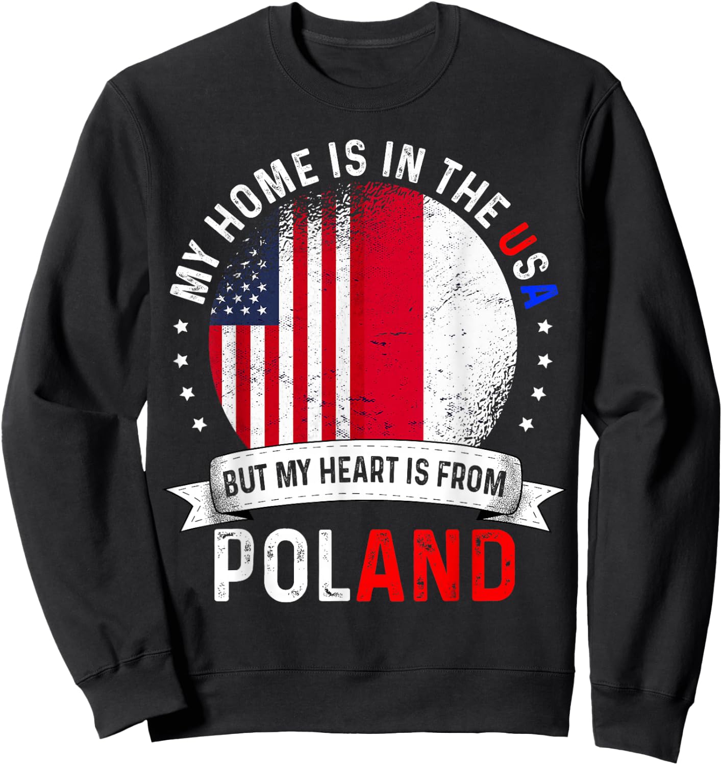Polish American Patriot Heart is from Poland Flag Sweatshirt - Sweatshirt | Black
