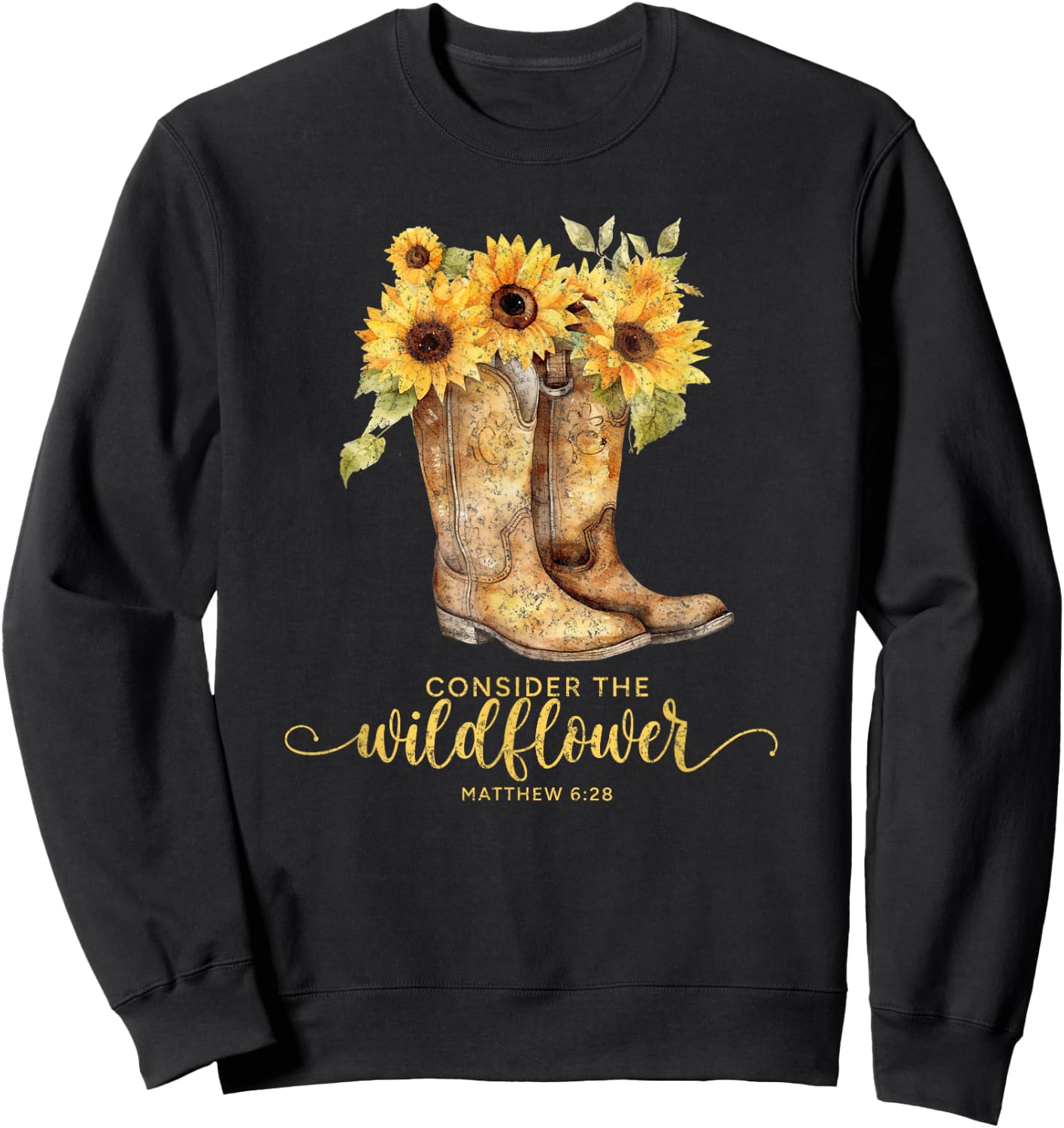 Christian Cowgirl Western Cowboy Sunflower Boots Sweatshirt - Sweatshirt | Black