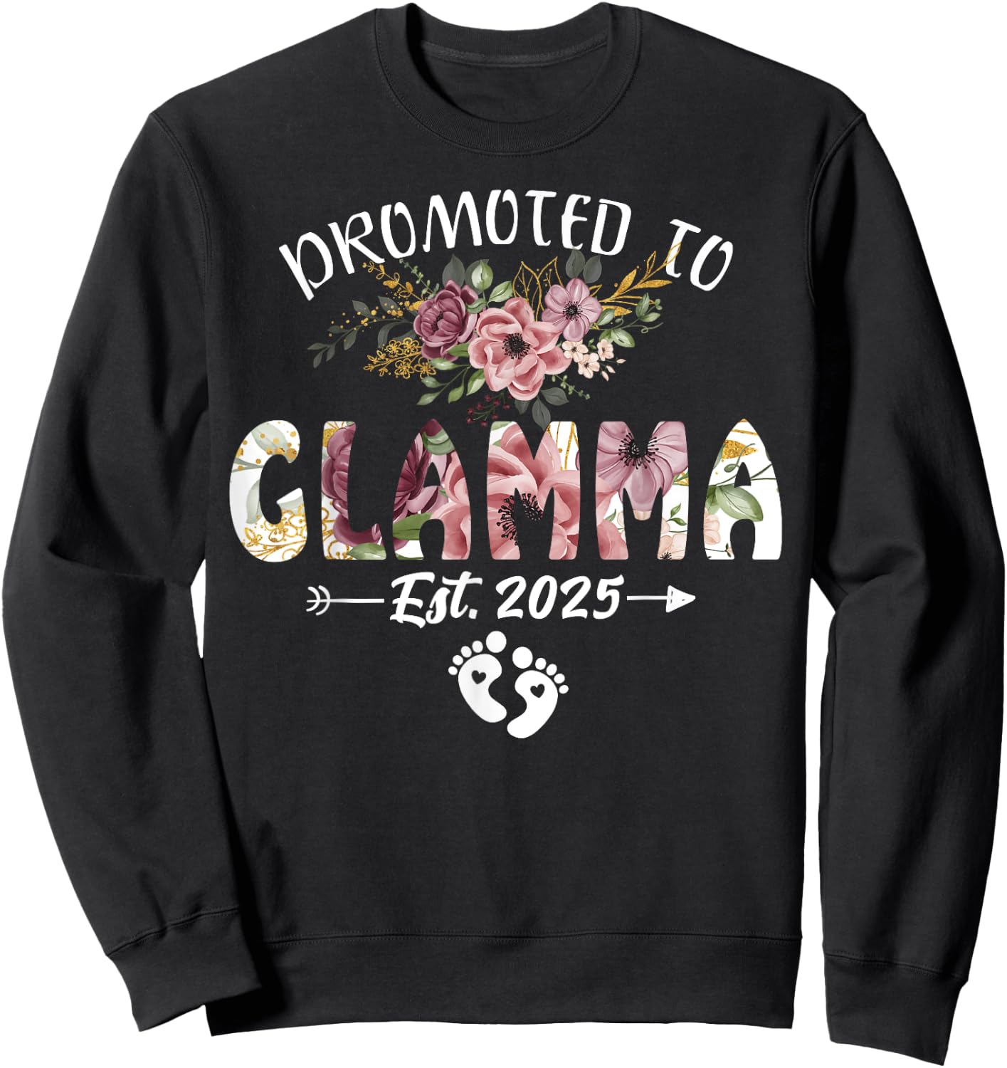 Promoted to Glamma Est 2025 Flower Sweatshirt - Sweatshirt | Black