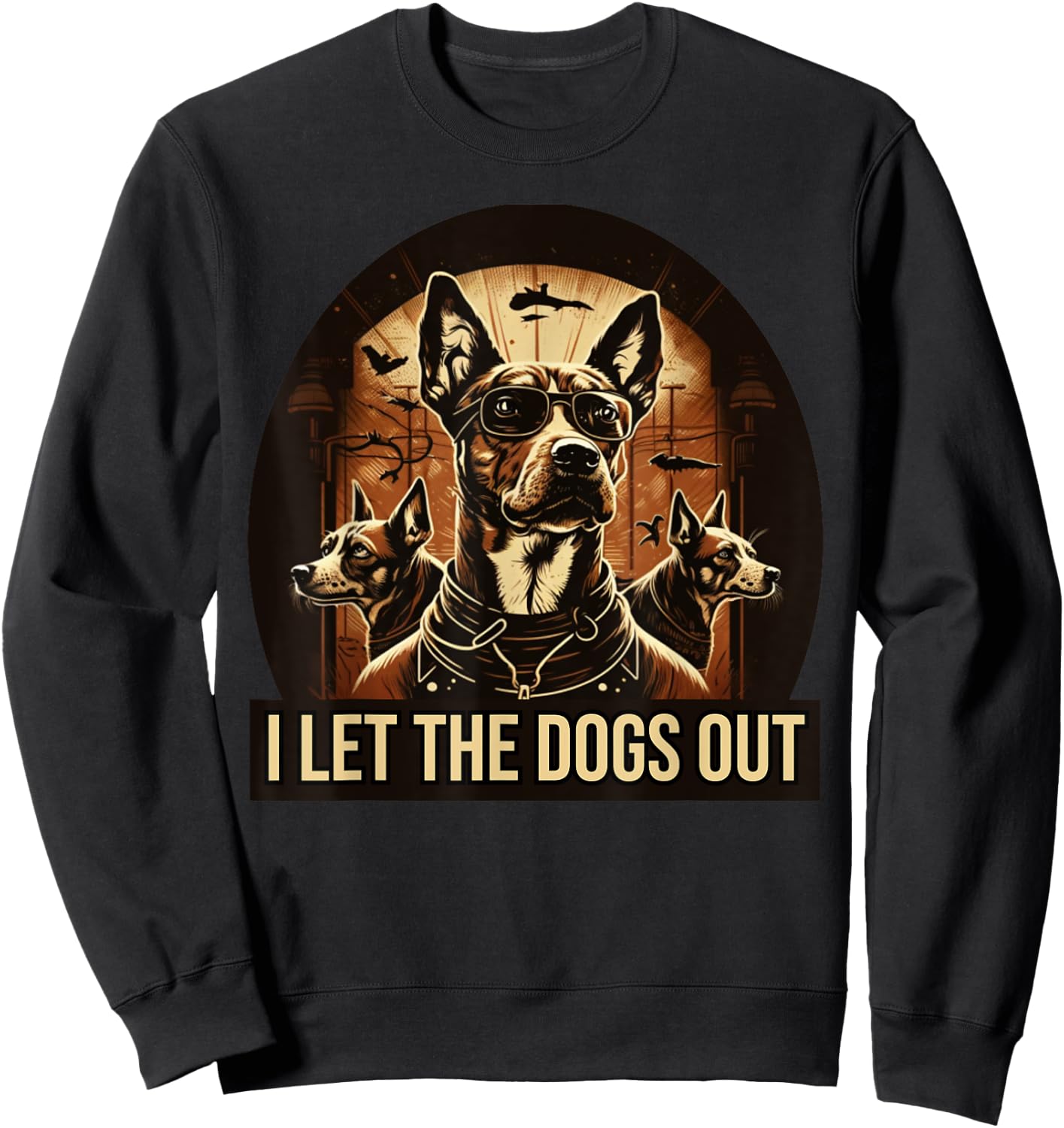 I let the dogs out funny dog lovers Sweatshirt - Sweatshirt | Black