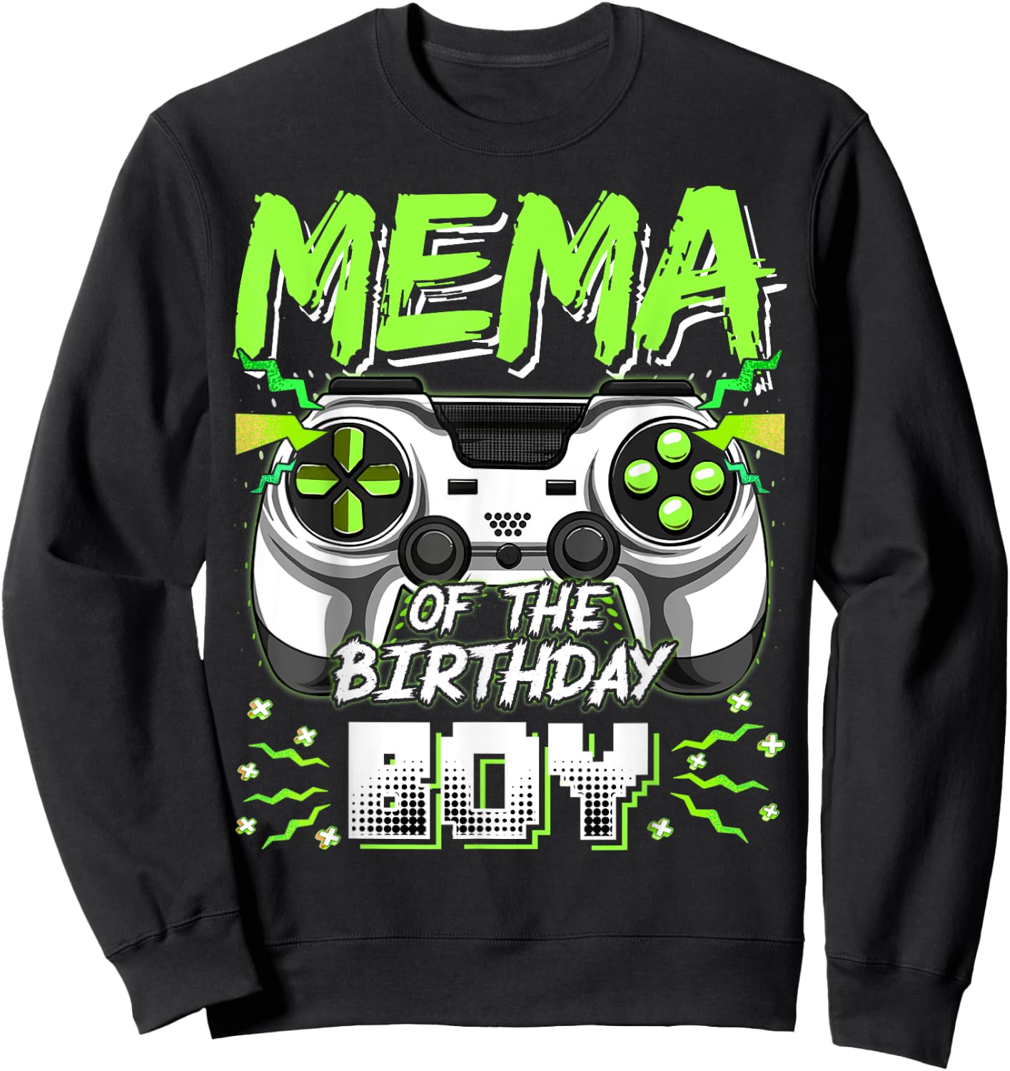 Mema Of The Birthday Boy Video Game Bday Party Sweatshirt - Sweatshirt | Black