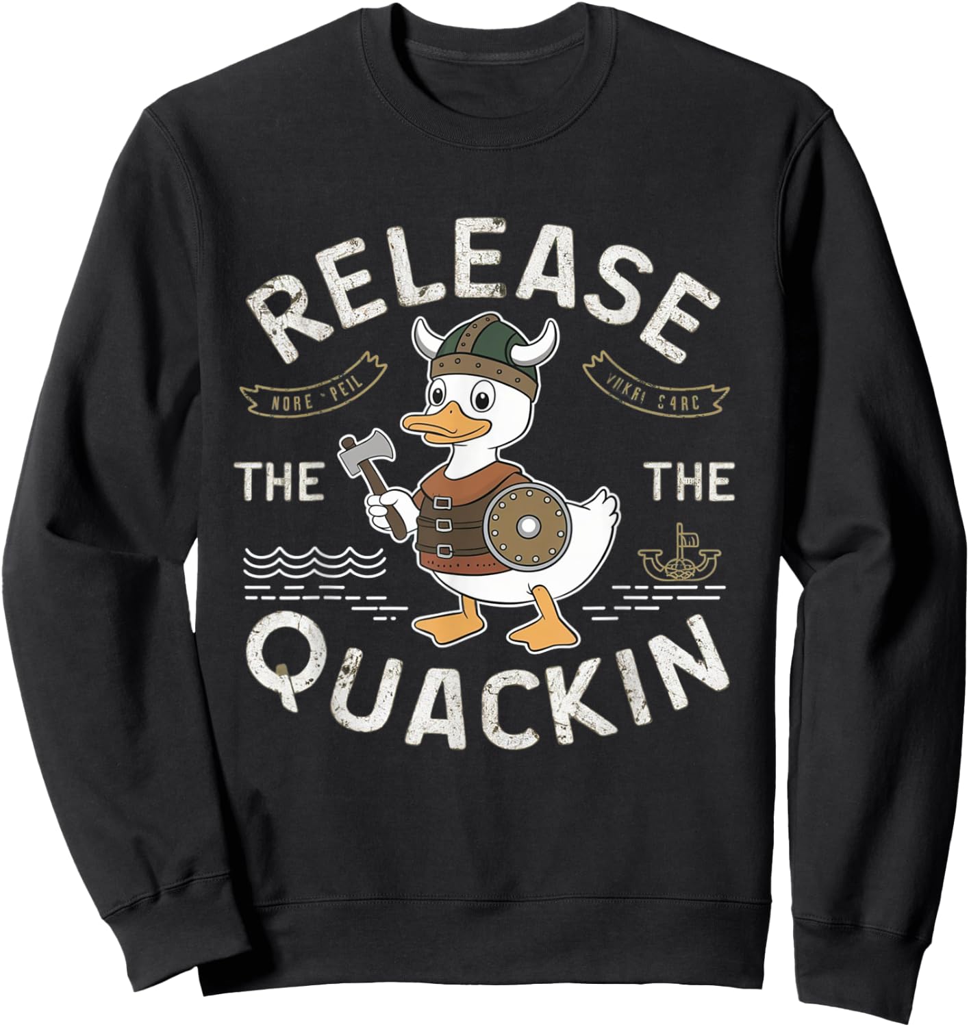 Release The Quackin Funny Duck Pun Funny Sweatshirt - Sweatshirt | Black