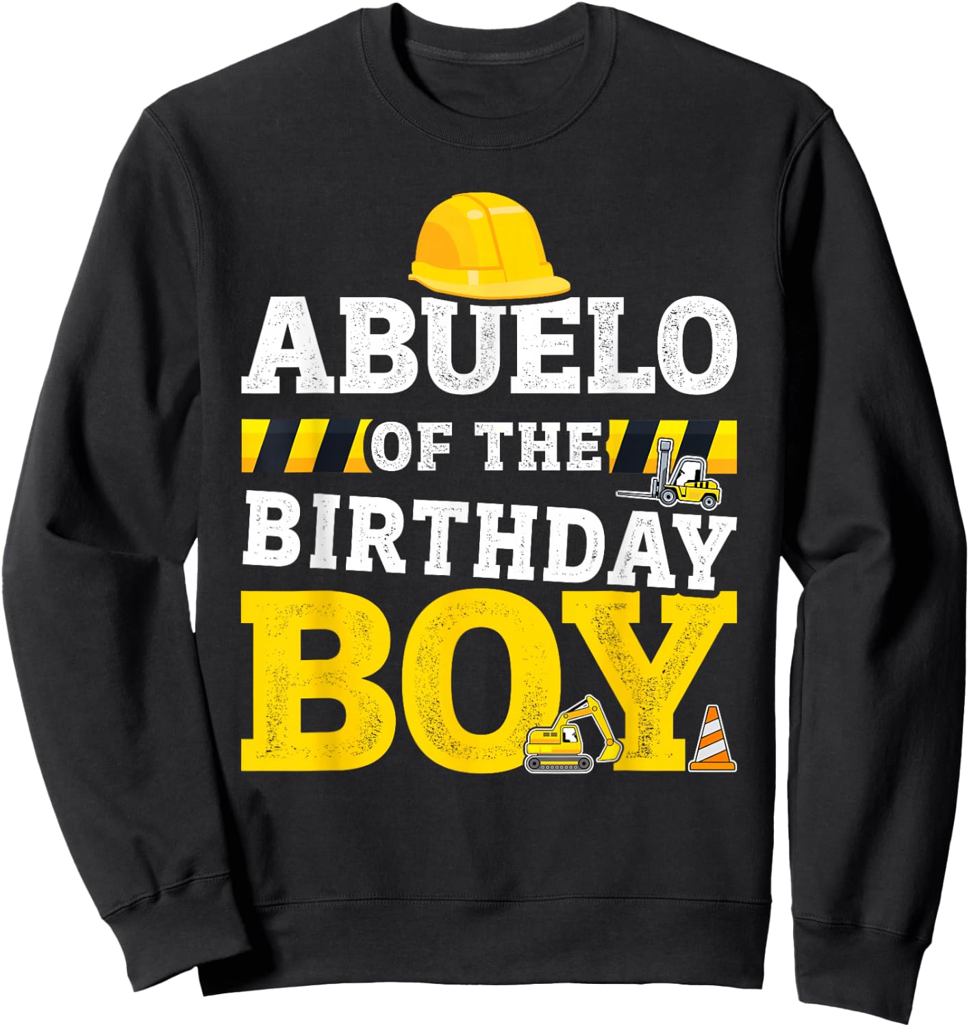 Abuelo of birthday boy matching family construction party Sweatshirt - Sweatshirt | Black