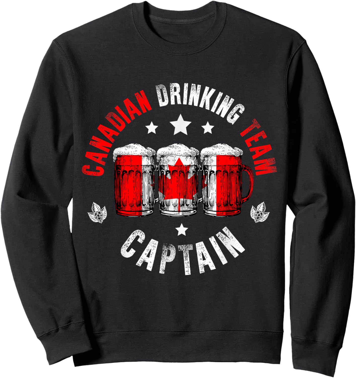 Drink Beer Can Canada Flag Funny Drinking Canadian Team Sweatshirt - Sweatshirt | Black