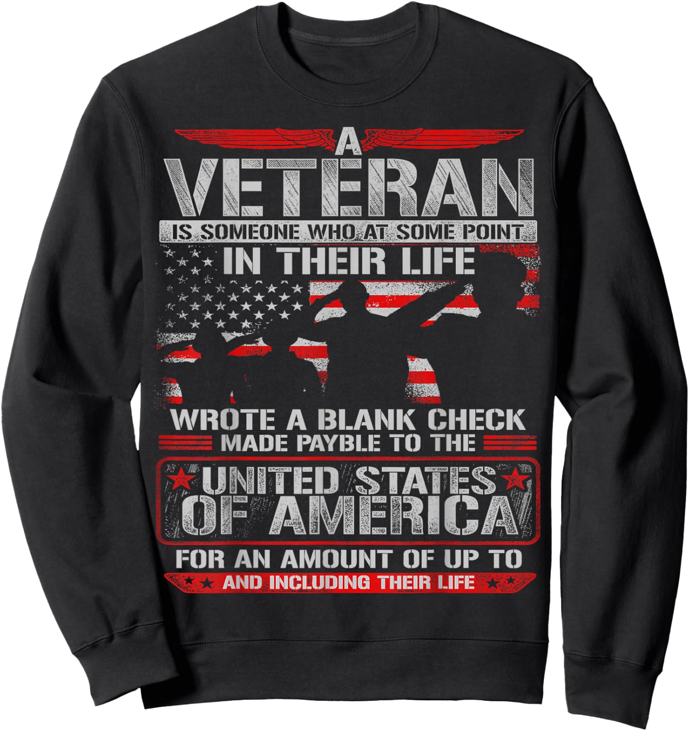 Veteran Wrote Blank Check for Gun Enthusiast Sweatshirt - Sweatshirt | Black