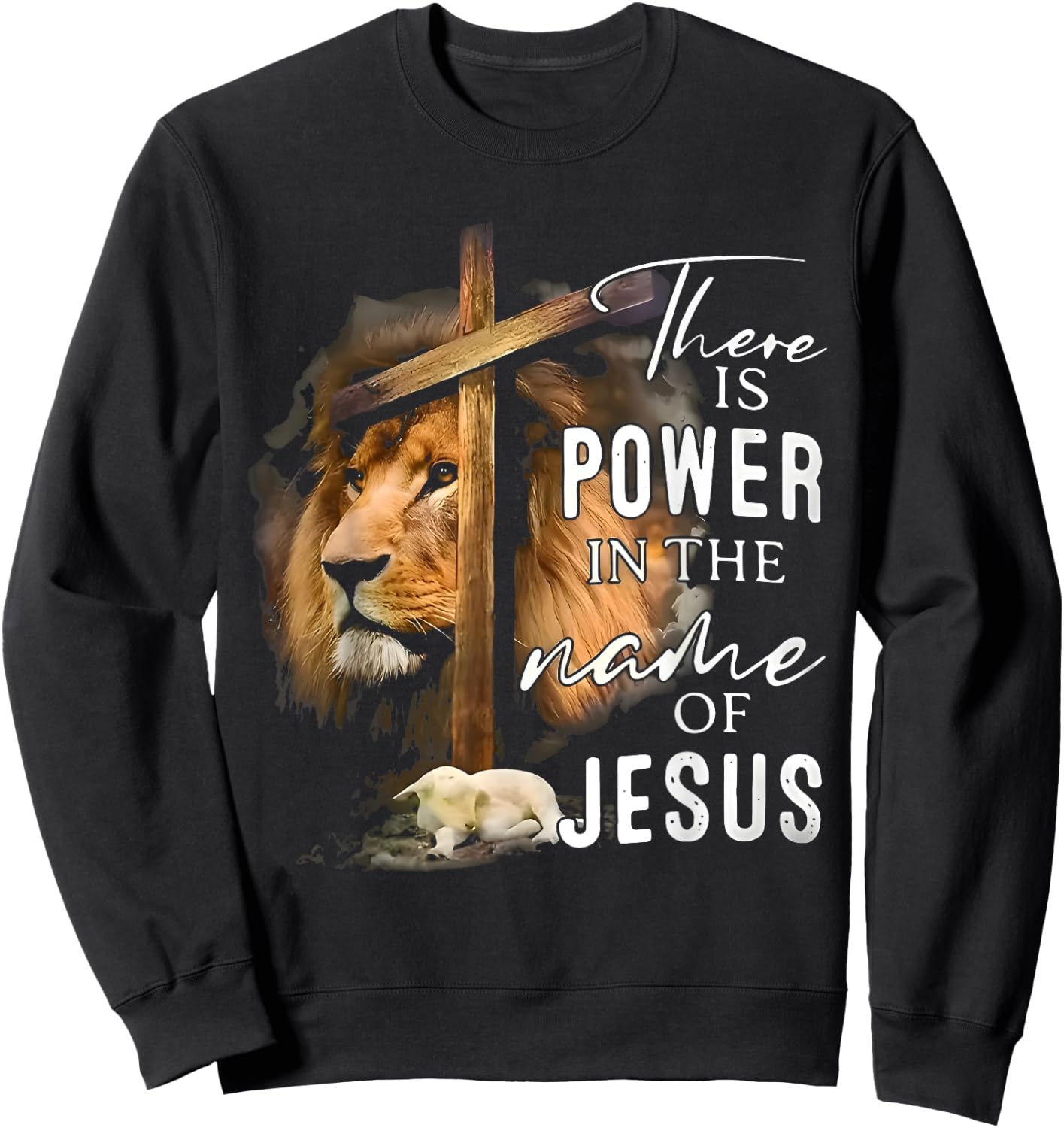 There is Power in the Name Jesus Faith Lion Christian Christ Sweatshirt - Sweatshirt | Black