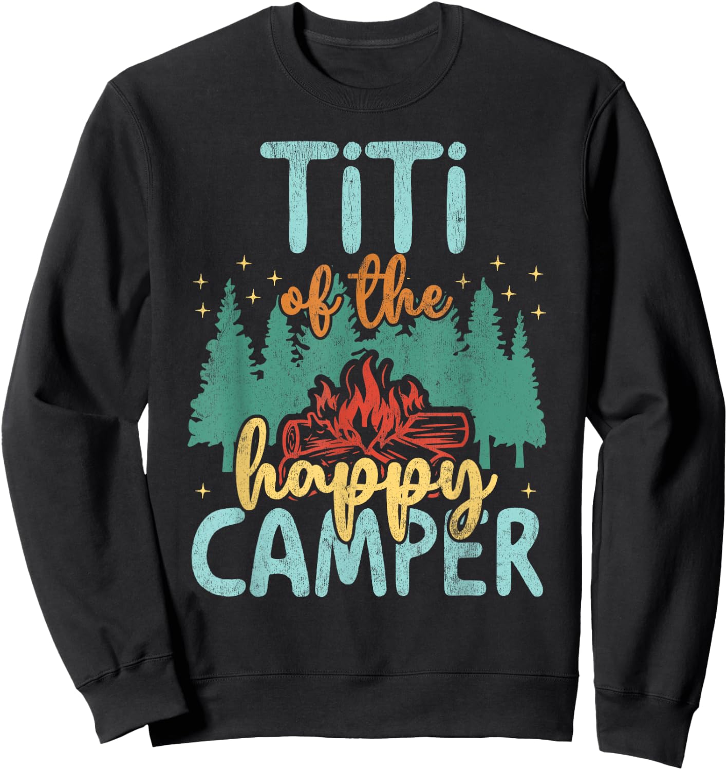 Titi of Happy Camper 1st Birthday Party Retro Titi Sweatshirt - Sweatshirt | Black