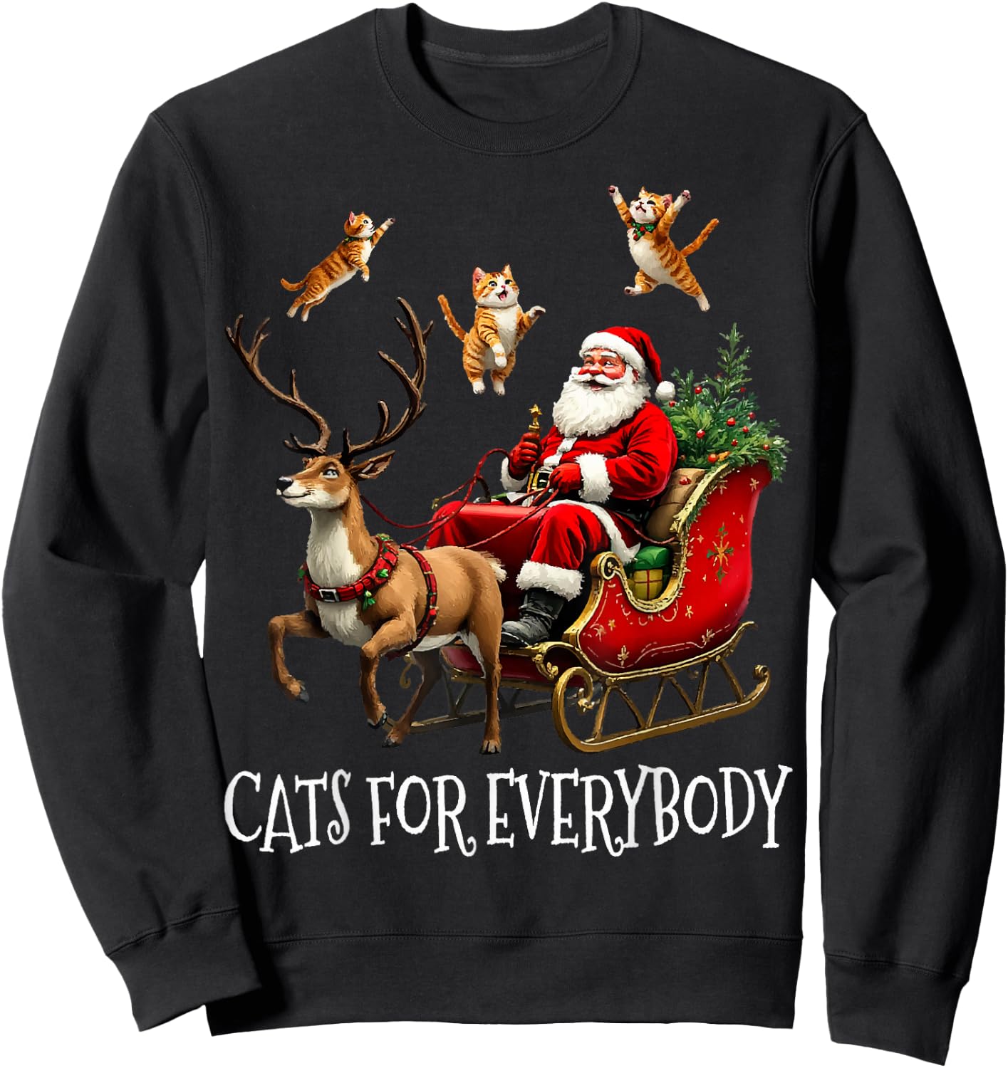 Cats For Everybody Christmas Cat Funny Xmas Santa Sweatshirt - Sweatshirt | Black