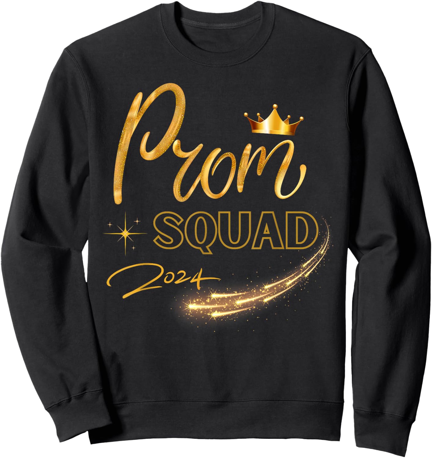 Prom Squad Graduate Class Of 2024 Party Matching Group Sweatshirt - Sweatshirt | Black