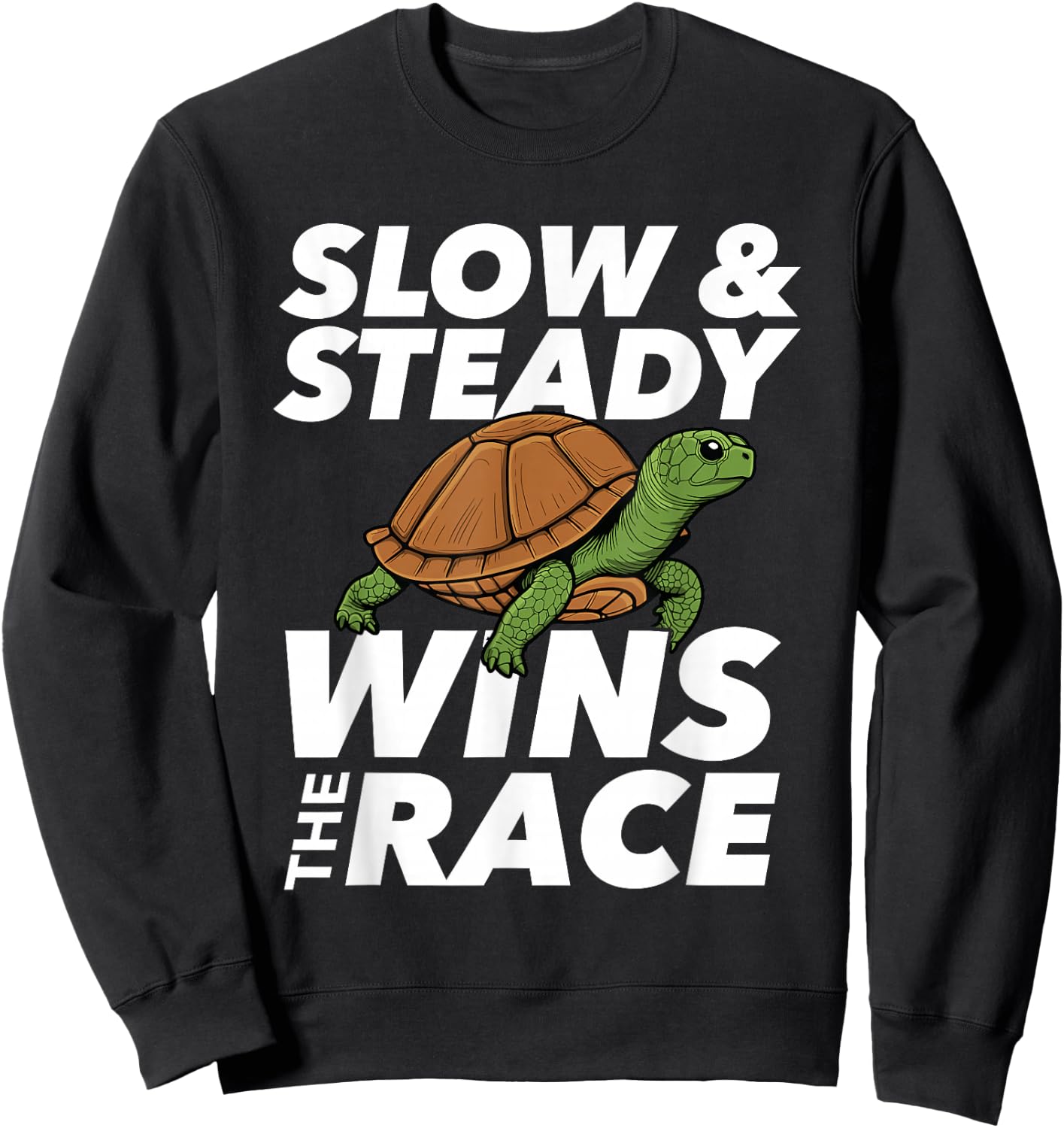 Slow & Steady Wins The Race - Cute Tortoise Beach Sea Turtle Sweatshirt - Sweatshirt | Black