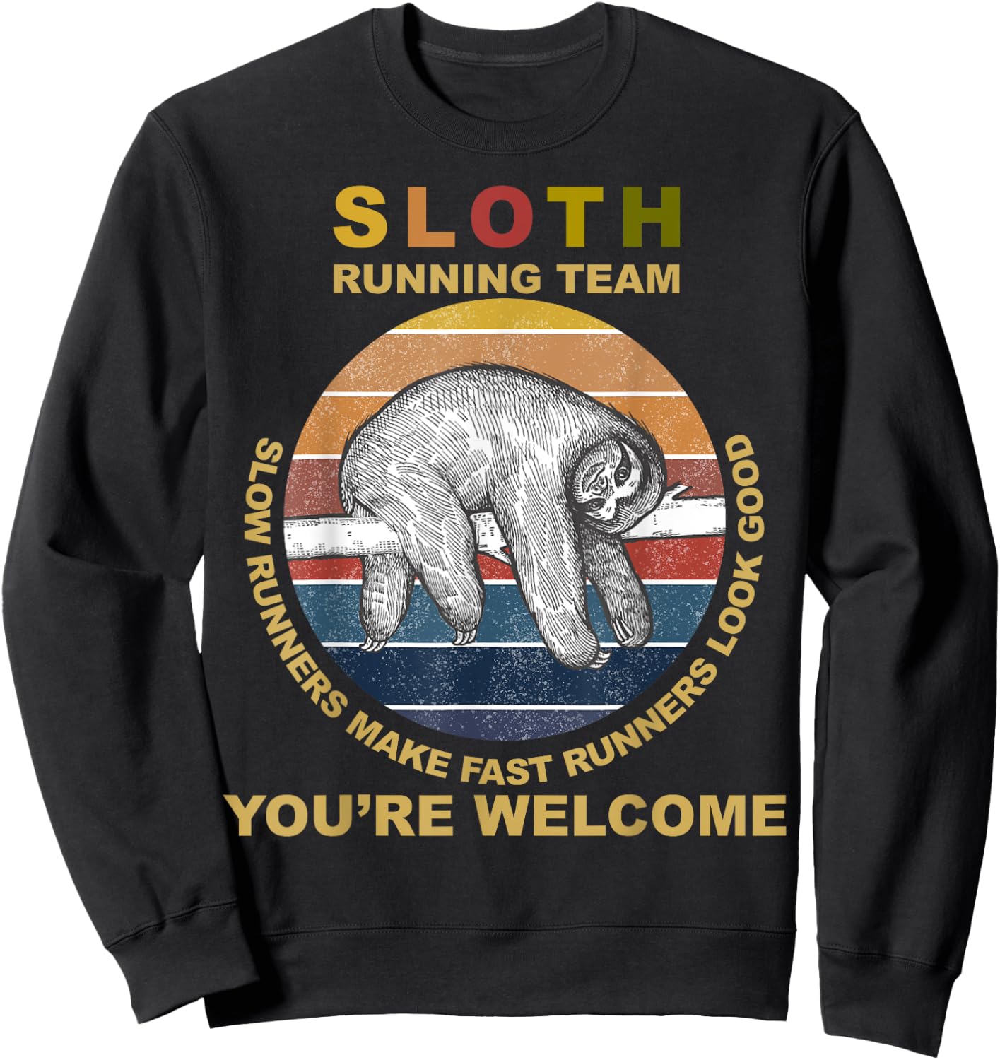 Sloth Running Team Funny Sloth Runner Gifts Women Sweatshirt - Sweatshirt | Black