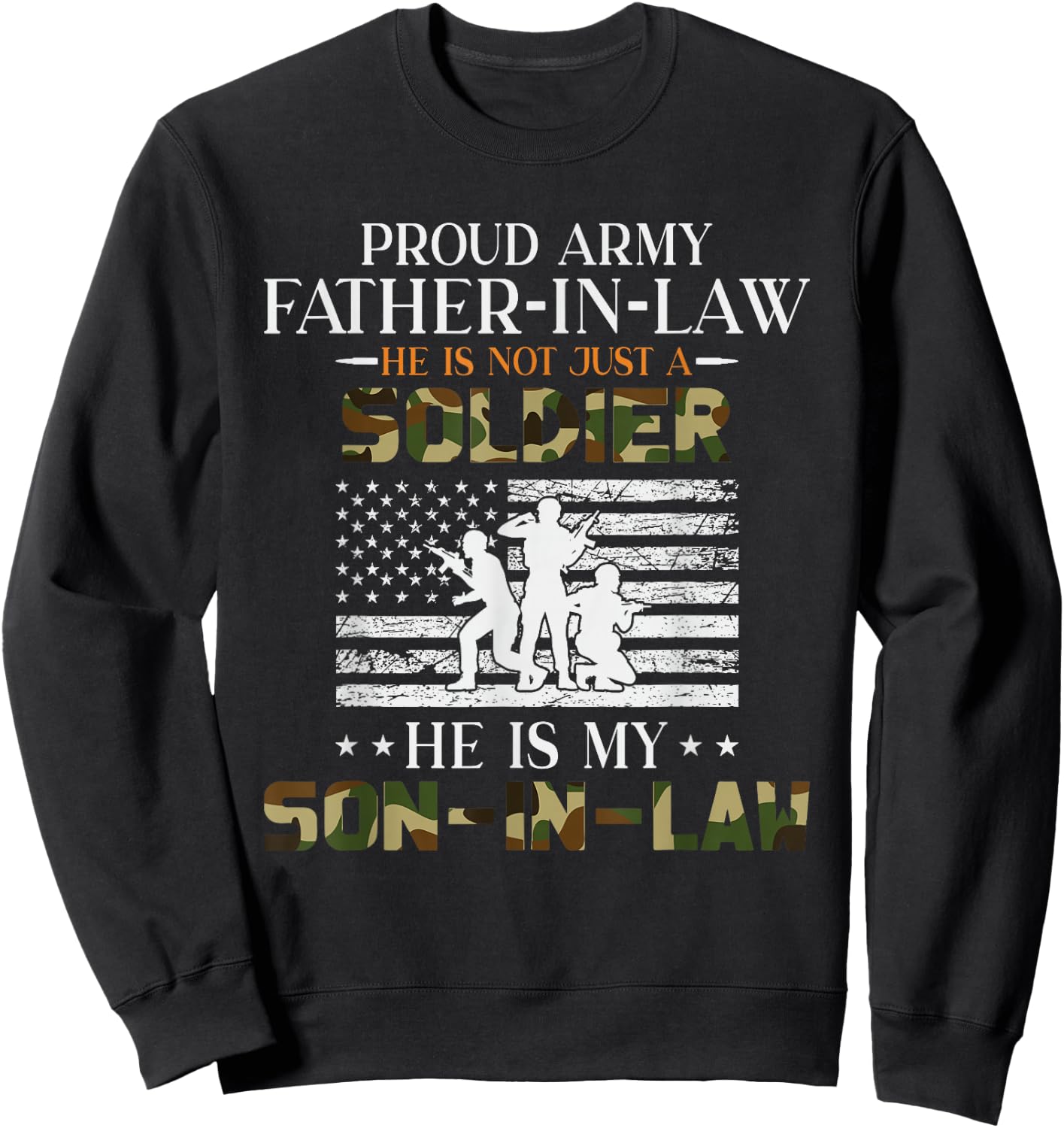 Proud Army Father in Law - Son in Law Sweatshirt - Sweatshirt | Black