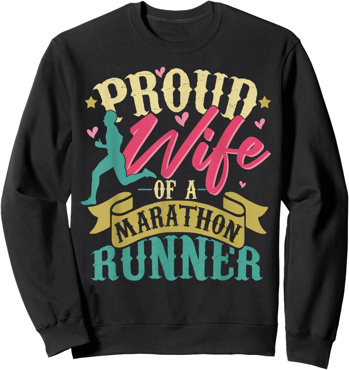 Proud Wife Of A Marathon Runner Retro Vintage Distressed Sweatshirt - Sweatshirt | Black