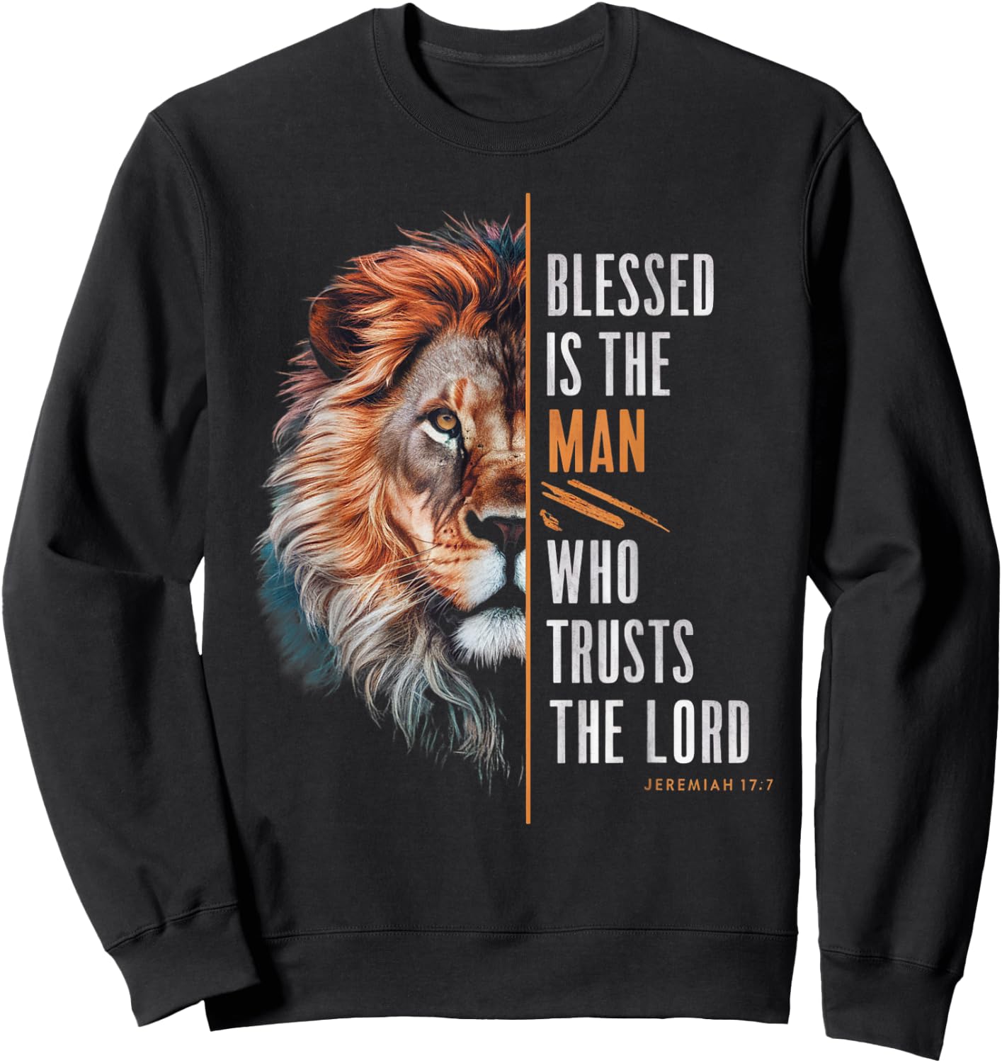 Blessed Christian God Jesus Faith Bible Verse Jeremiah Lion Sweatshirt - Sweatshirt | Black
