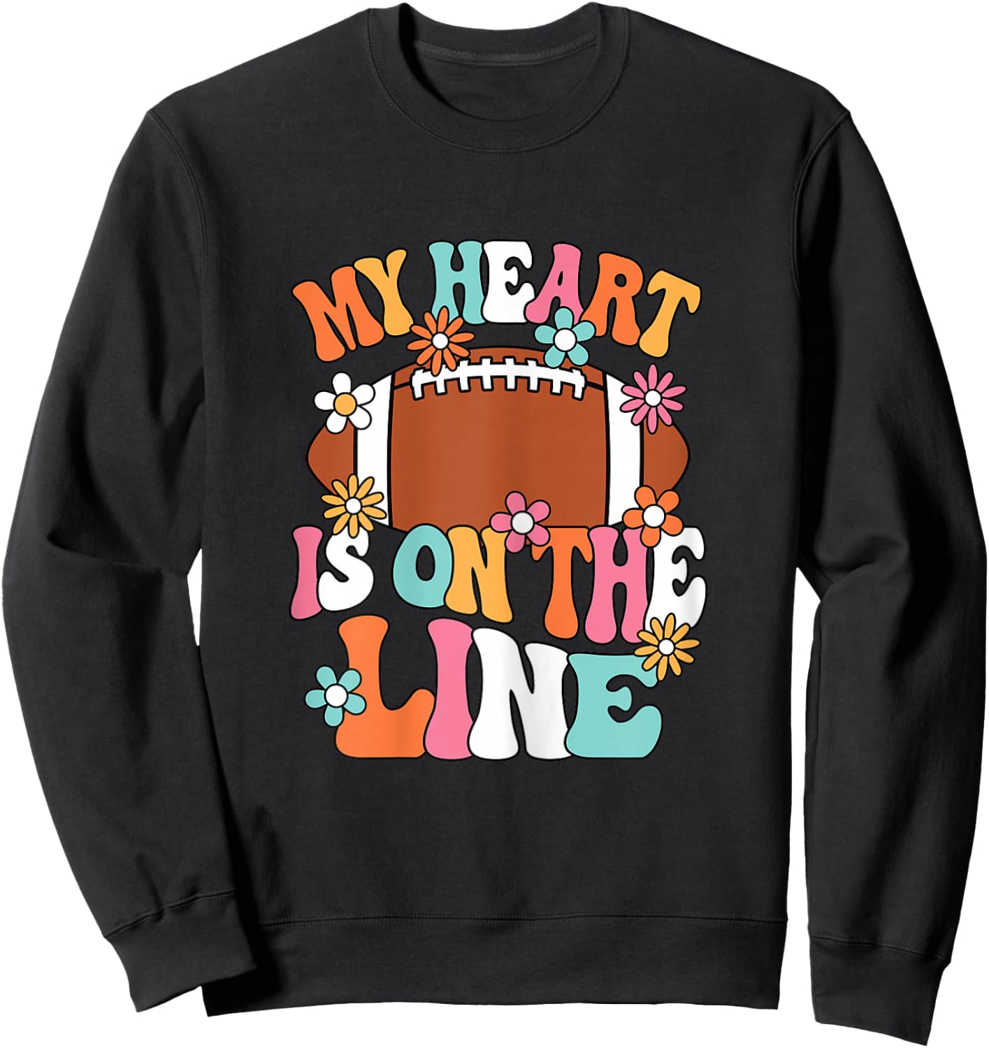 My Heart Is On The Line Groovy Women Football Mom Grandma Sweatshirt - Sweatshirt | Black