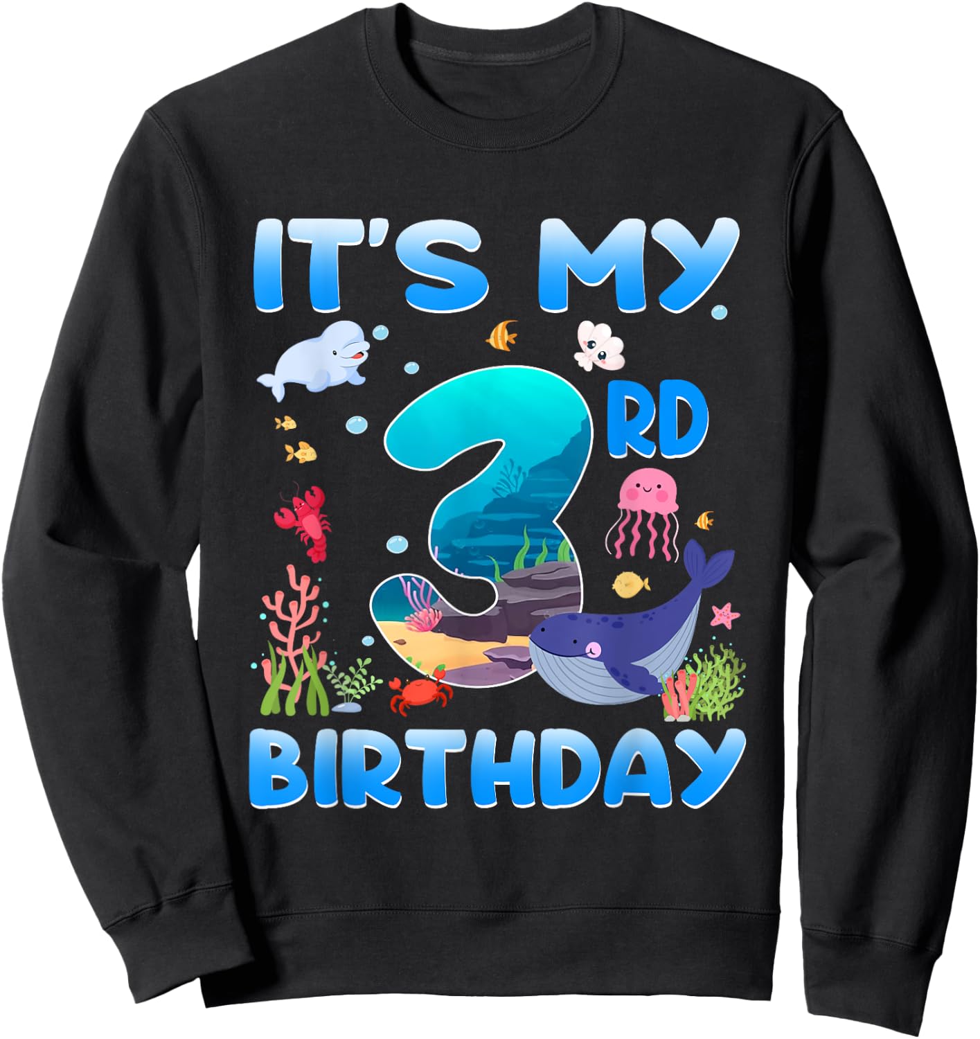 It's My 3rd Birthday 3 Years Old Kids Sea Animals Party Sweatshirt - Sweatshirt | Black