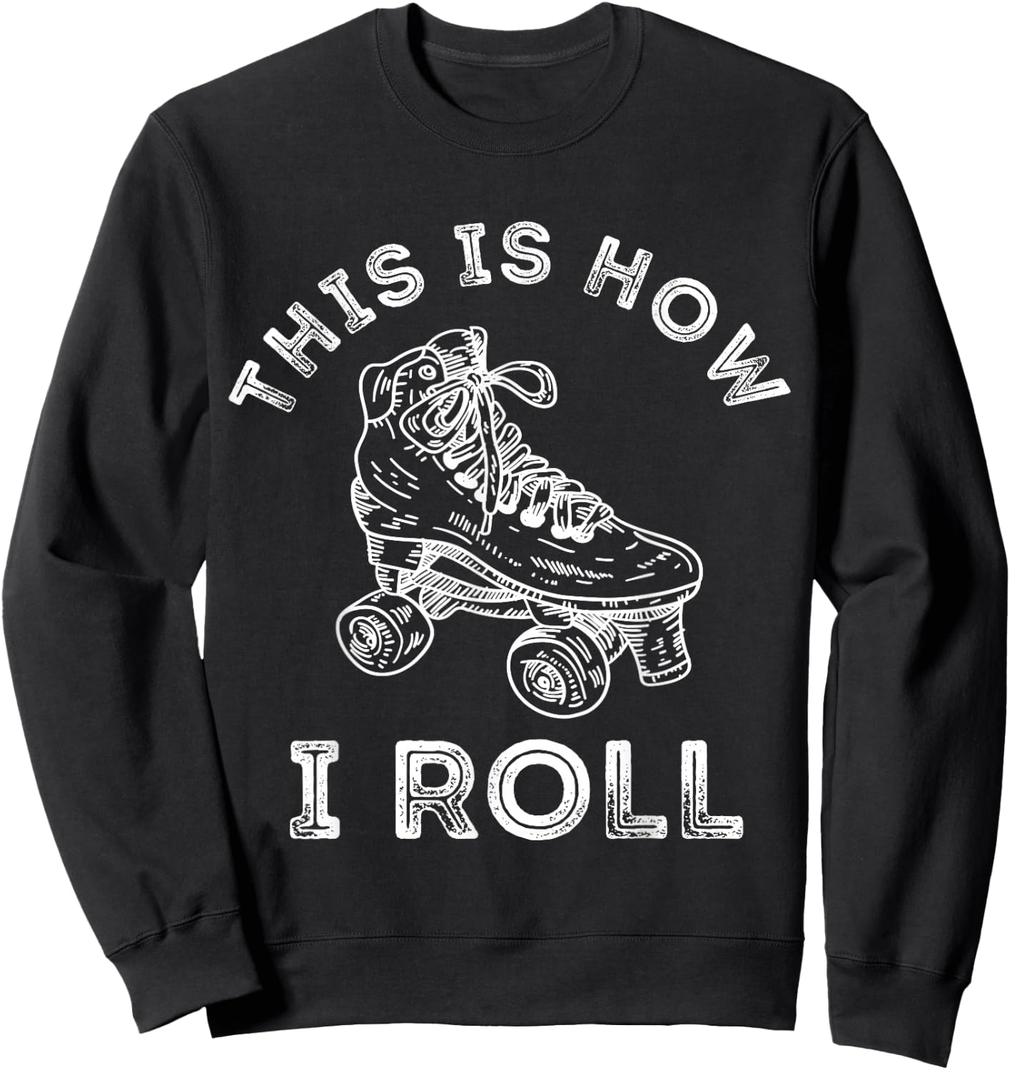 Roller Skates 70s 80s Retro Roller Skates Sweatshirt - Sweatshirt | Black