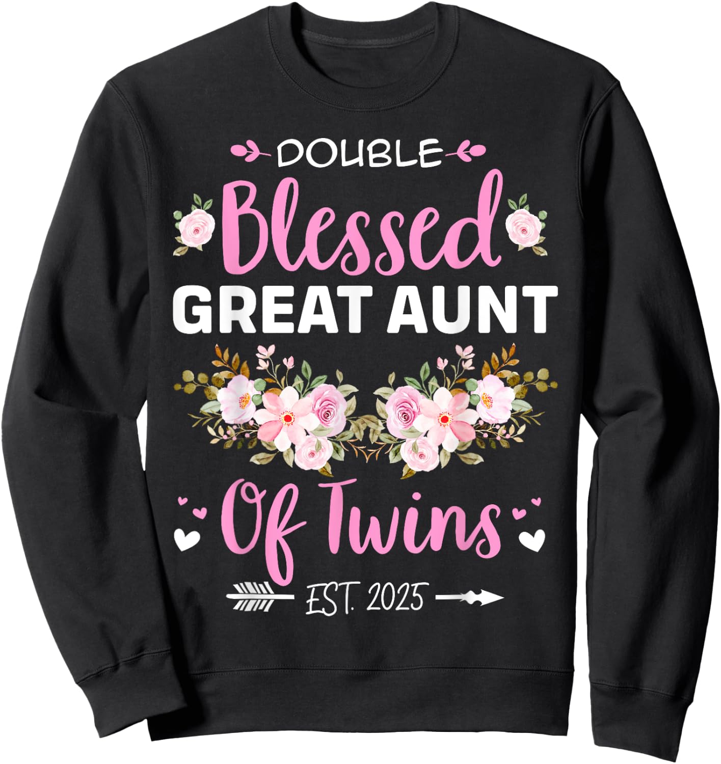 Double Blessed Great Aunt Of Twins Baby Reveal Sweatshirt - Sweatshirt | Black