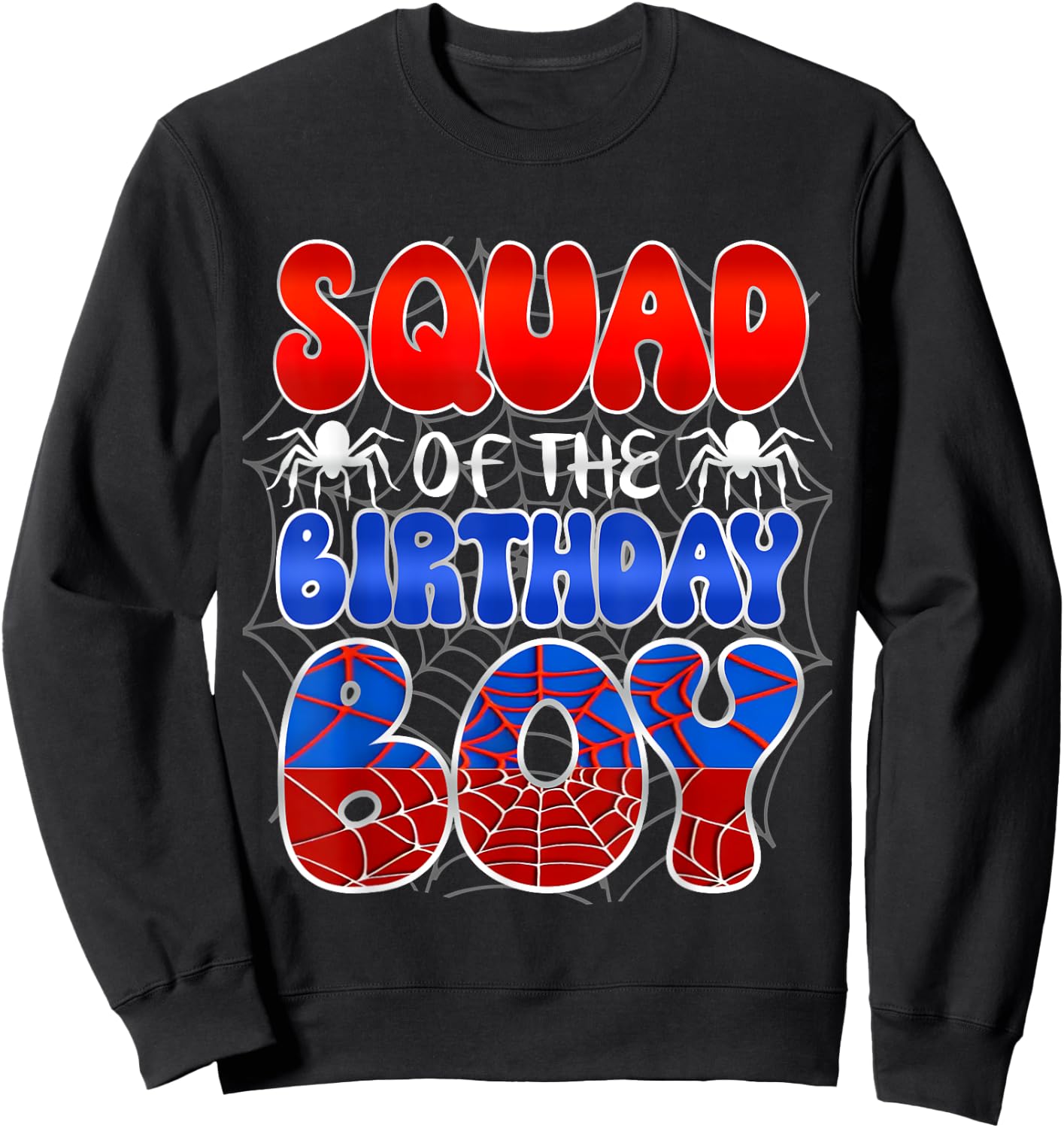 Squad Of The Birthday Boy Spider Web Family Matching Sweatshirt - Sweatshirt | Black