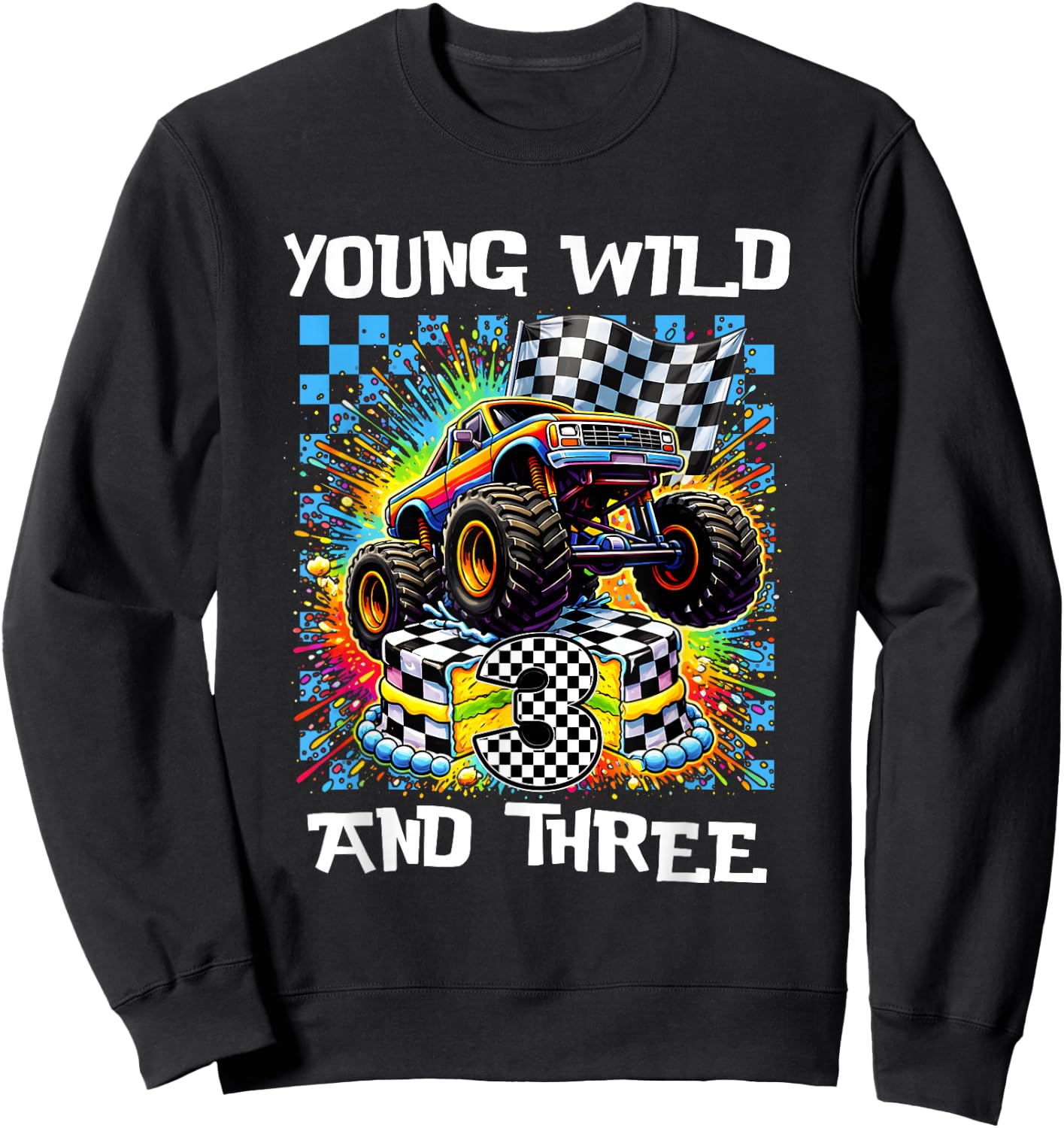 Boy Kids 3rd Birthday Monster Truck Young Wild and Three Sweatshirt - Sweatshirt | Black