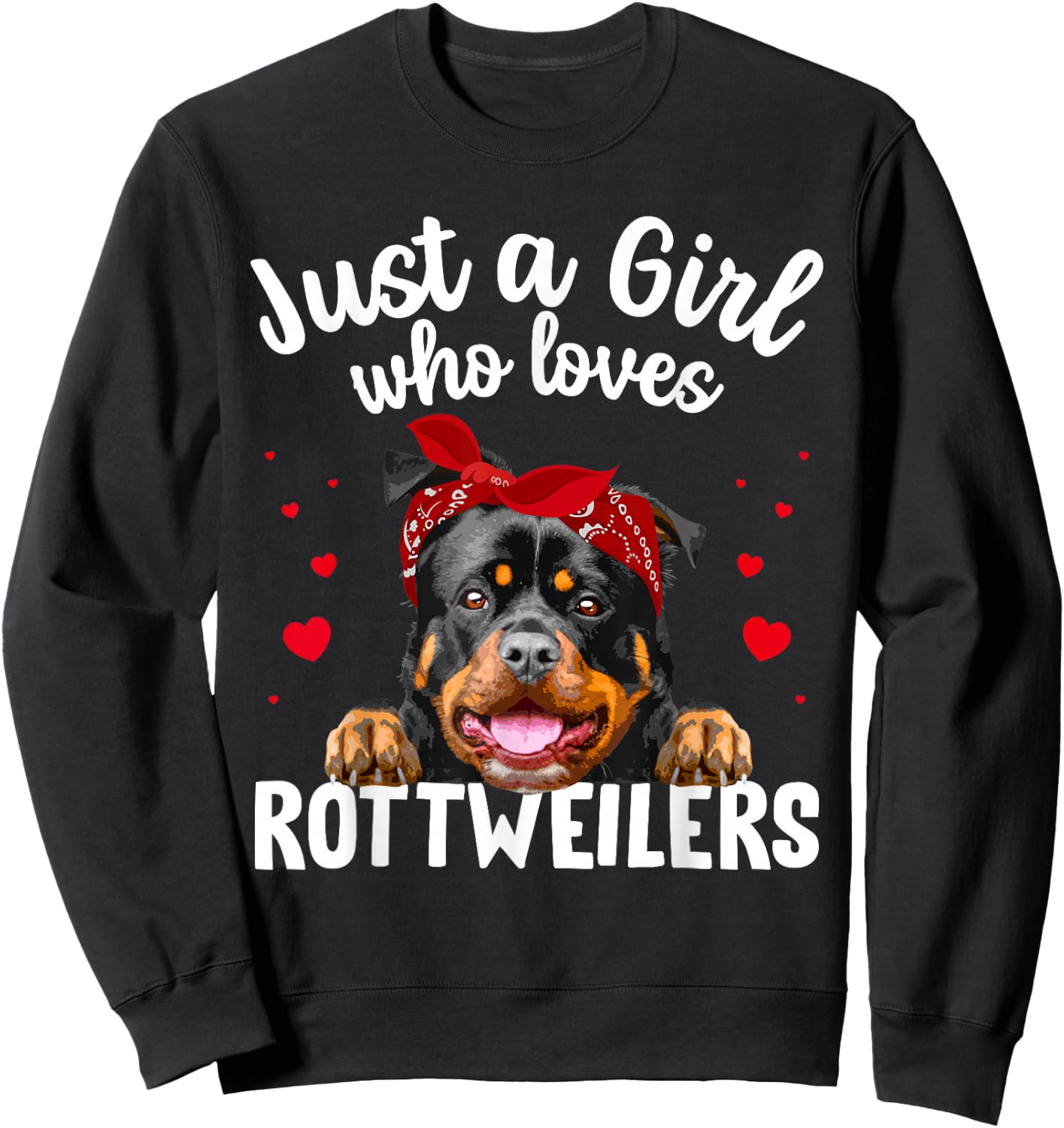 Funny Rottweiler Art Girls Rottie Rottweiler Lover Sweatshirt - Sweatshirt | Black
