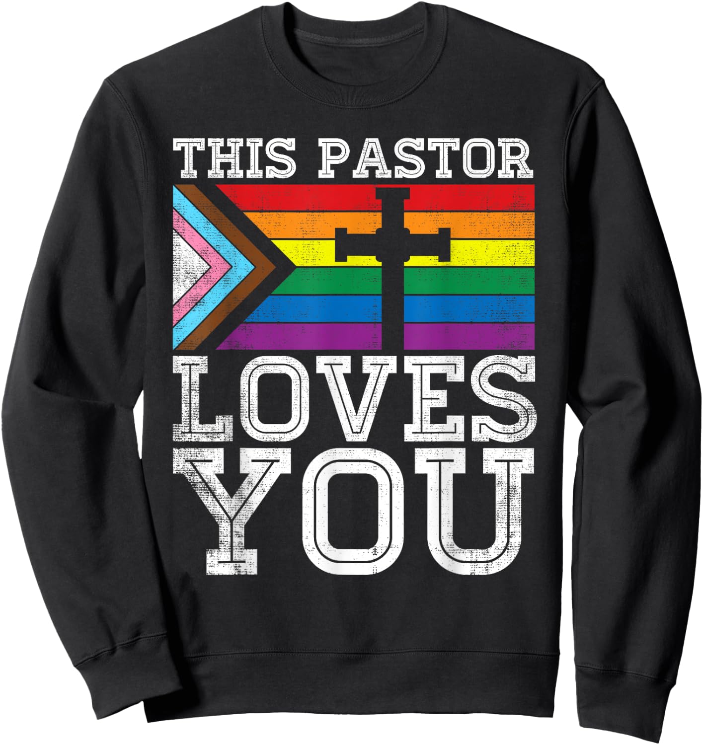 Christian Ally Inclusive Pride Clergy This Pastor Loves You Sweatshirt - Sweatshirt | Black