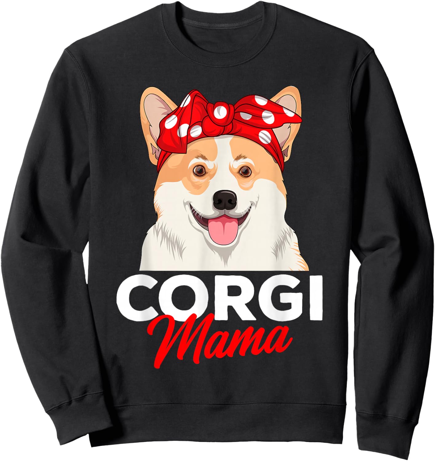 Corgi Mum Dogs Women Mother's Day Gift Sweatshirt - Sweatshirt | Black
