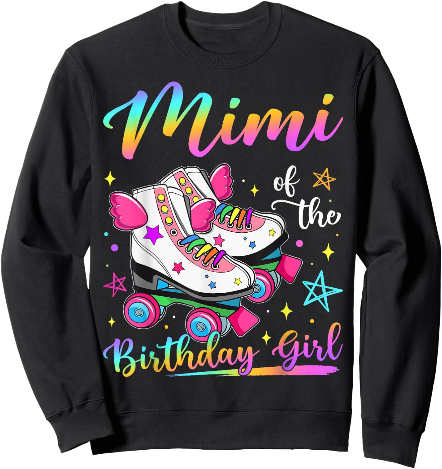 Mimi Of The Birthday Girl Rolling Skate Family Matching Sweatshirt - Sweatshirt | Black