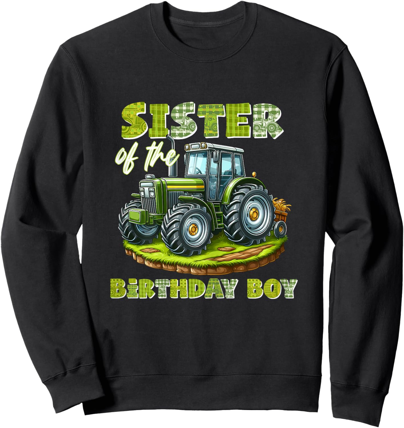 Sister Of The Birthday Boy Tractor Family Matching Sweatshirt - Sweatshirt | Black