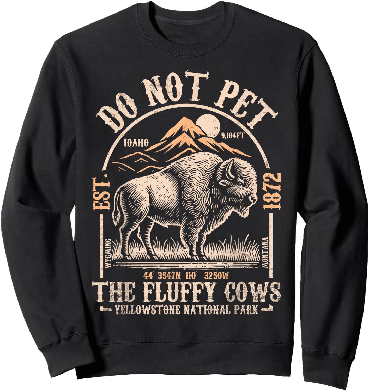 Vintage Do Not Pet The Fluffy Cows American Bison Sweatshirt - Sweatshirt | Black
