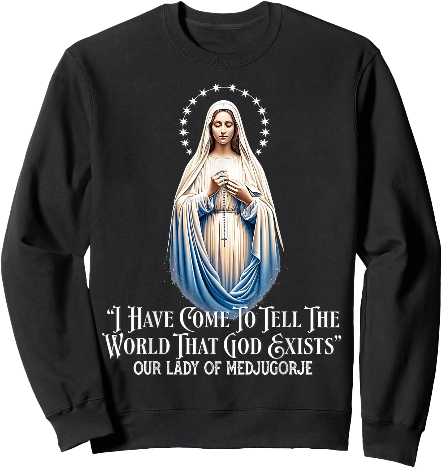 Our Lady of Medjugorje Pilgrimage Marian Catholic Sweatshirt - Sweatshirt | Black
