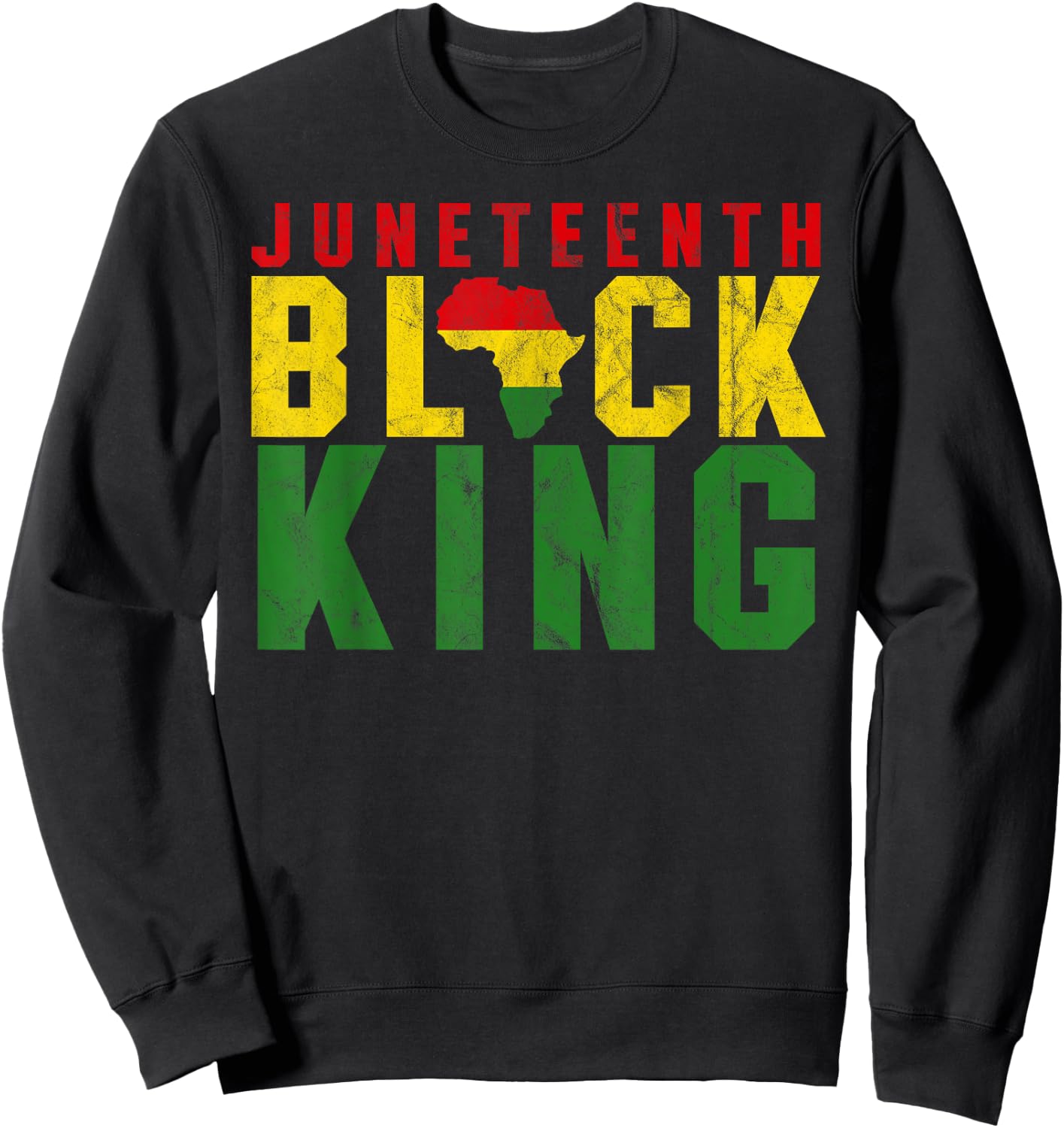 Juneteenth Black King Emancipation Day Melanin Black Sweatshirt - Sweatshirt | Black