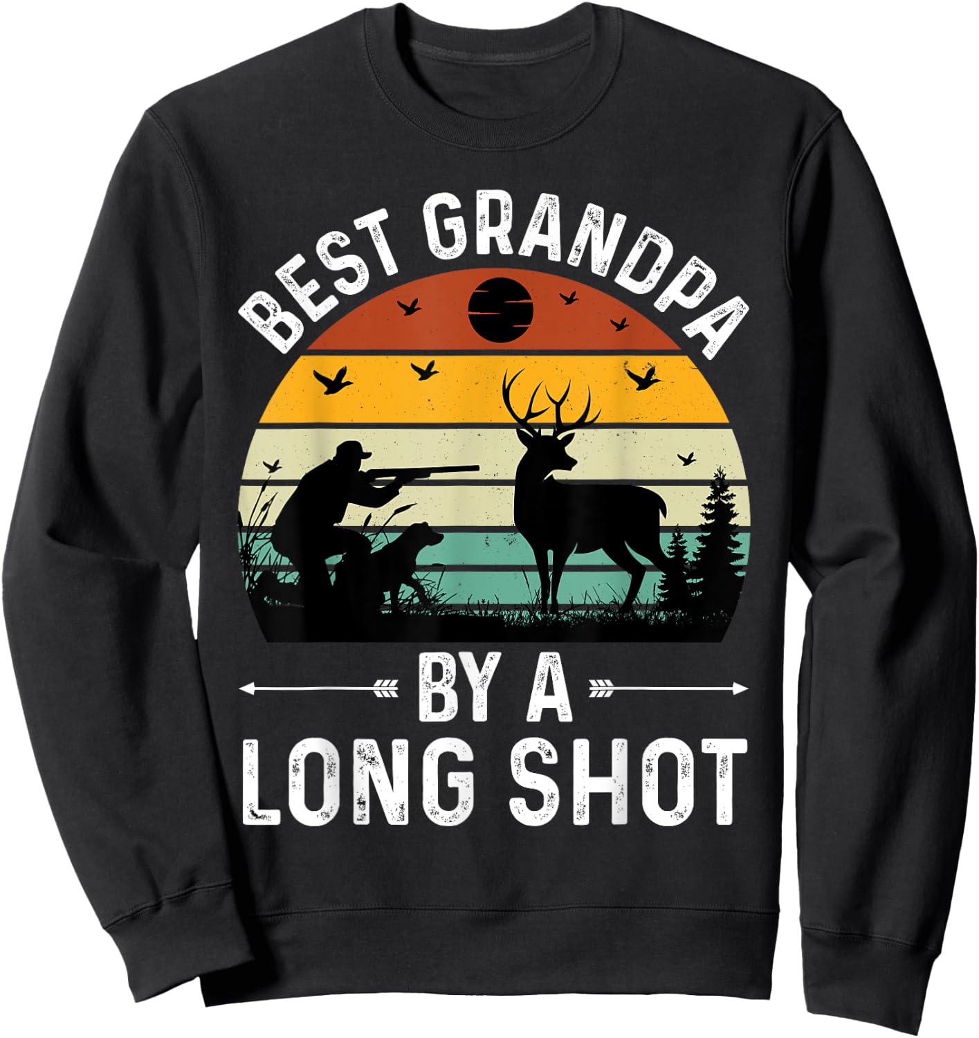 Best Grandpa By a Long Shot Hunting Fathers Day Retro Sunset Sweatshirt - Sweatshirt | Black