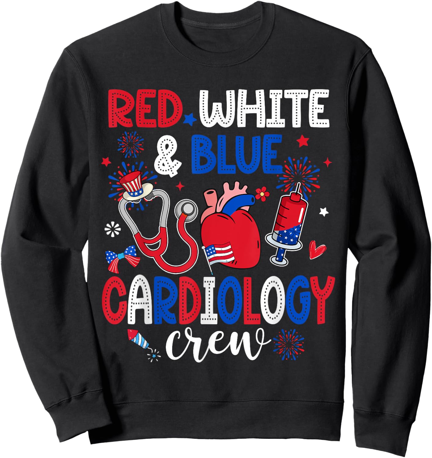 Red White & Blue Cardiology Crew Cardiac Tech 4th Of July Women Men Sweatshirt - Sweatshirt | Black