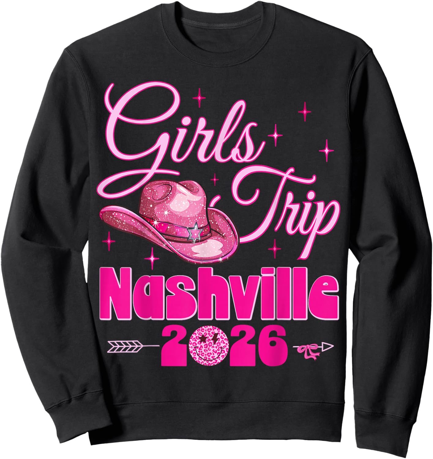 Girls Trip Nashville 2026 Girls Weekend Bday Nashville Trip Sweatshirt - Sweatshirt | Black