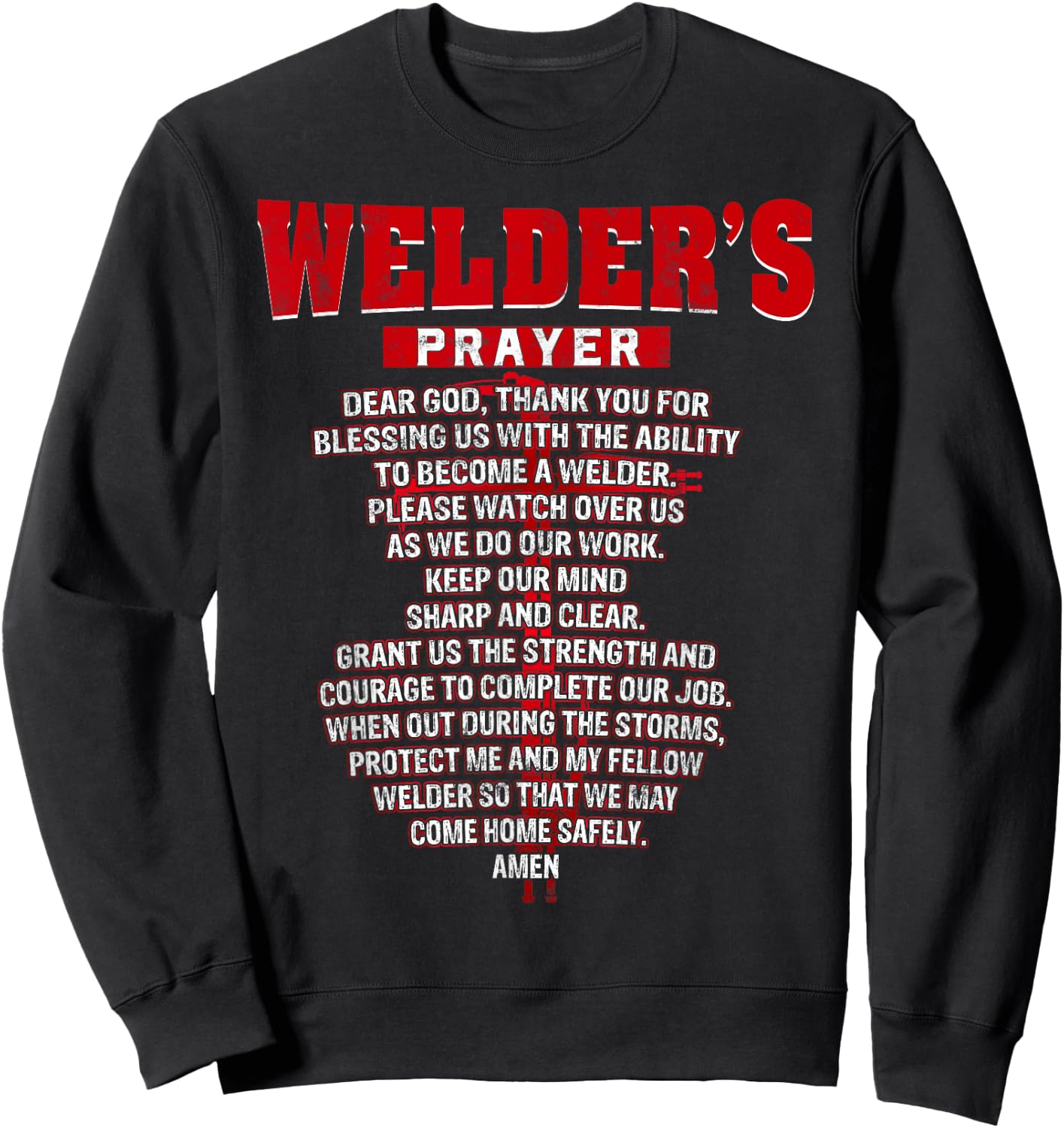 Welder Prayer Funny Christian Welding Grandpa Dad husband Sweatshirt - Sweatshirt | Black