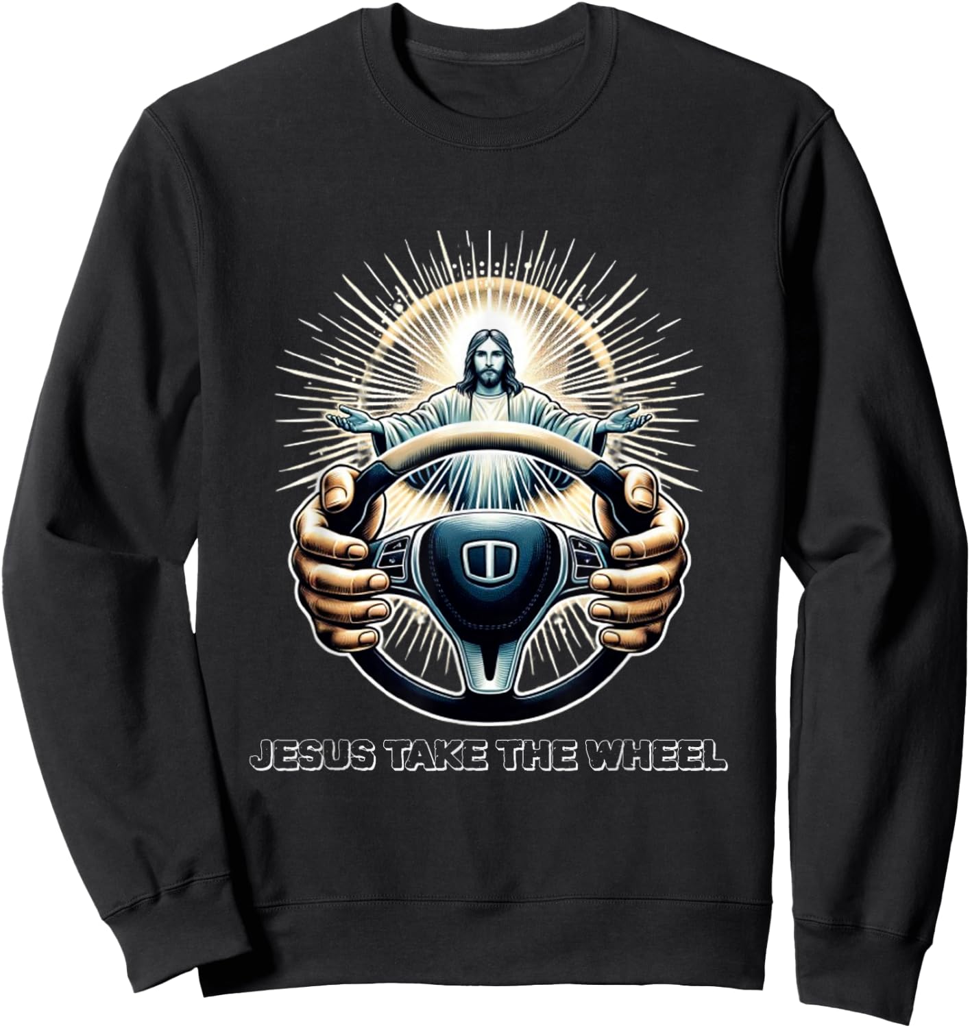 Faithful Sapparelring Co.-Jesus Take The Wheel Jesus Take The Wheel: Divine Guidance-Christian-Faith-Bible Sweatshirt - Sweatshirt | Black