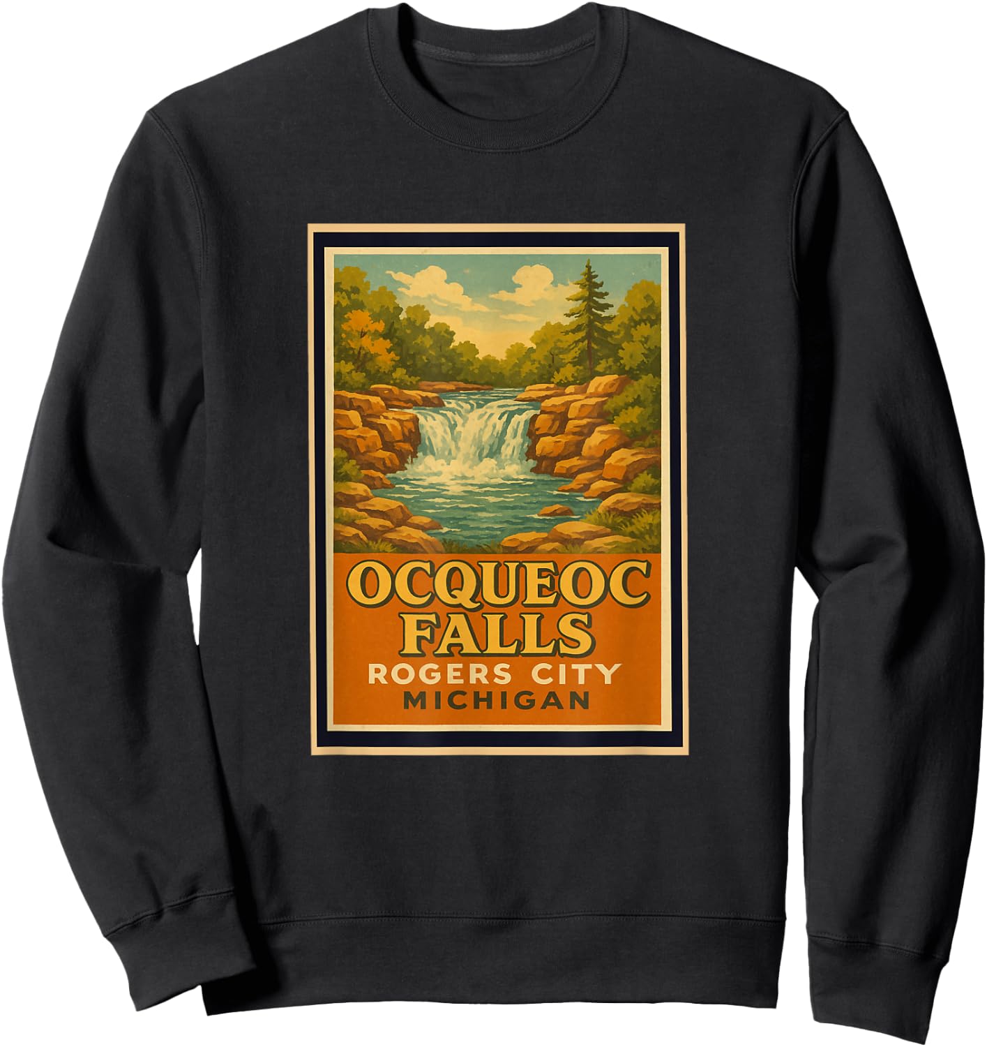 Ocqueoc Falls Rogers City Michigan Waterfall Up North US 23 Sweatshirt - Sweatshirt | Black