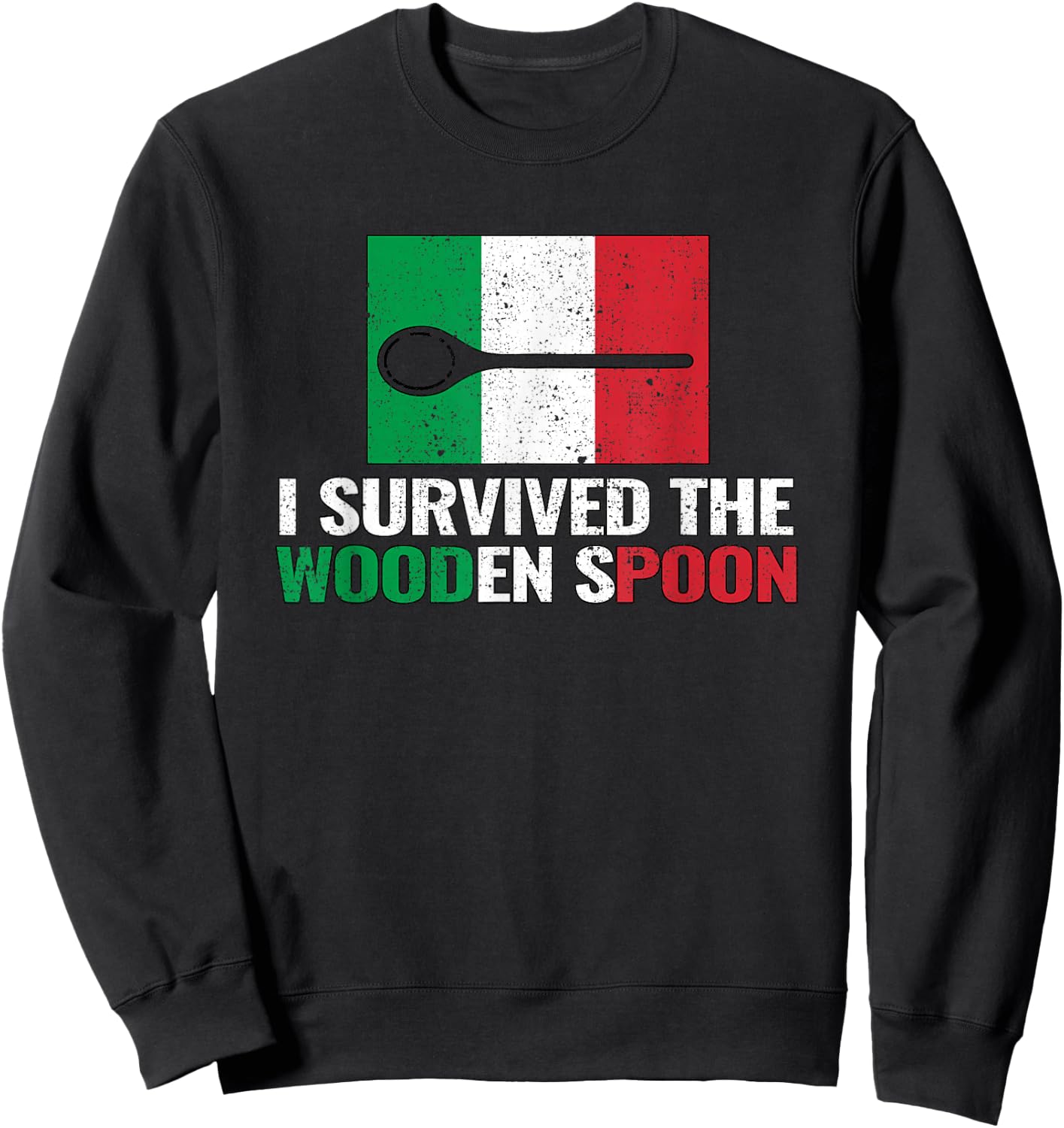 I Survived The Wooden Spoon Sweatshirt - Sweatshirt | Black