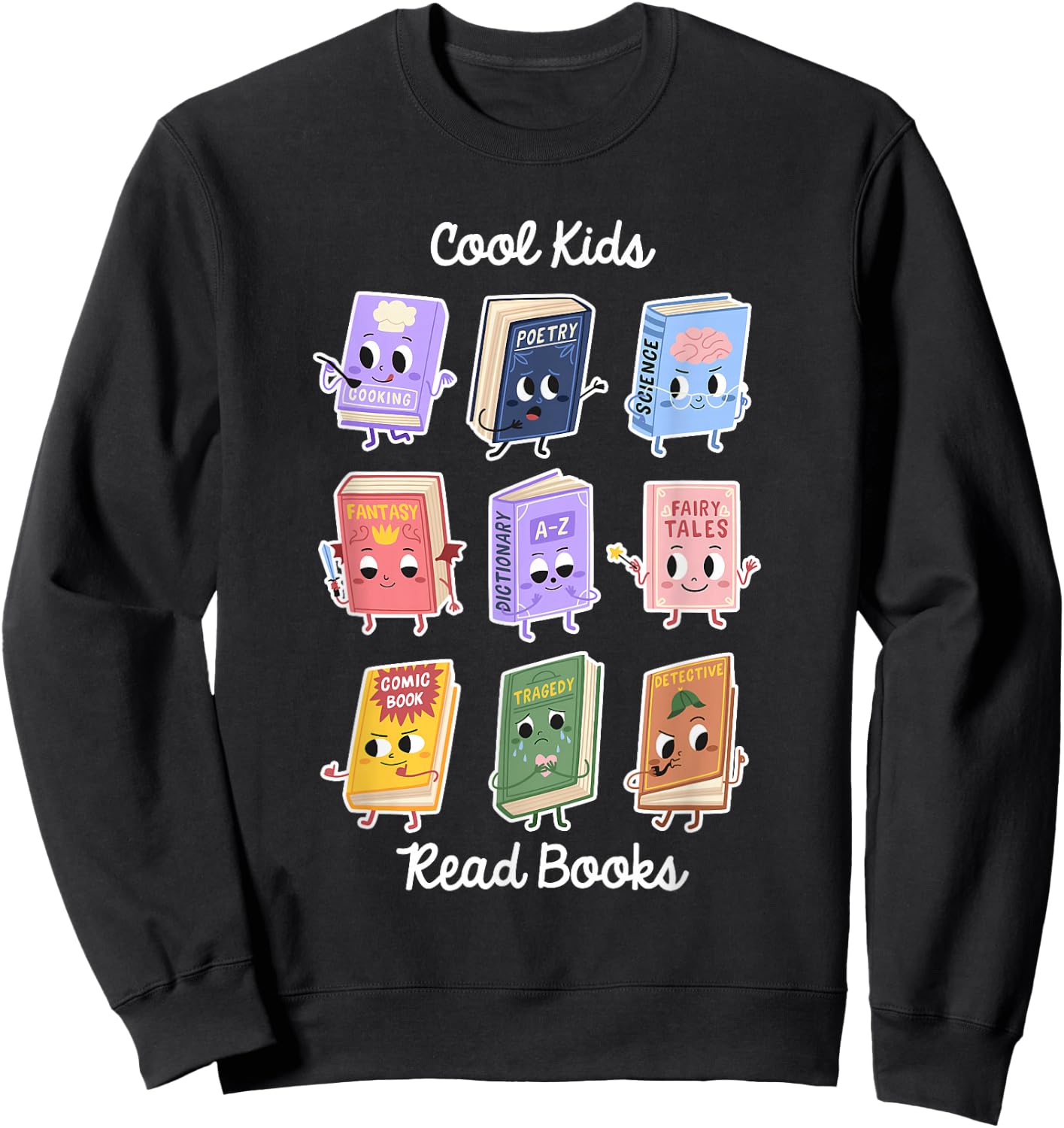 Cool Kids Read Books Apparel Sweatshirt - Sweatshirt | Black