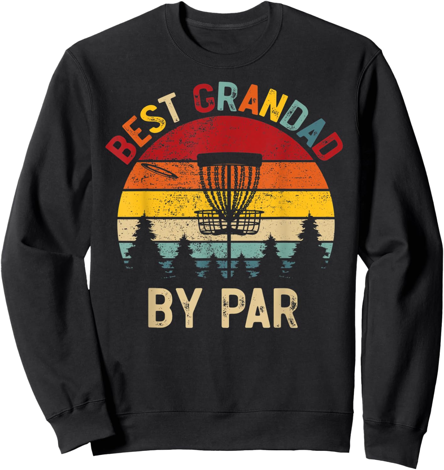 Best Grandad By Par Vintage Disc Golf Father's Day Sweatshirt - Sweatshirt | Black