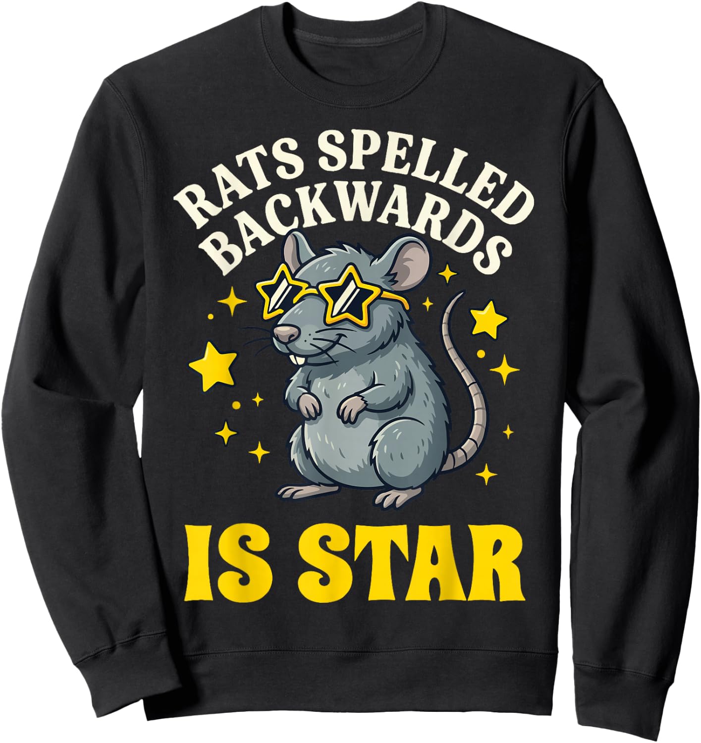 Rats Spelled Backwards is Star Sweatshirt - Sweatshirt | Black