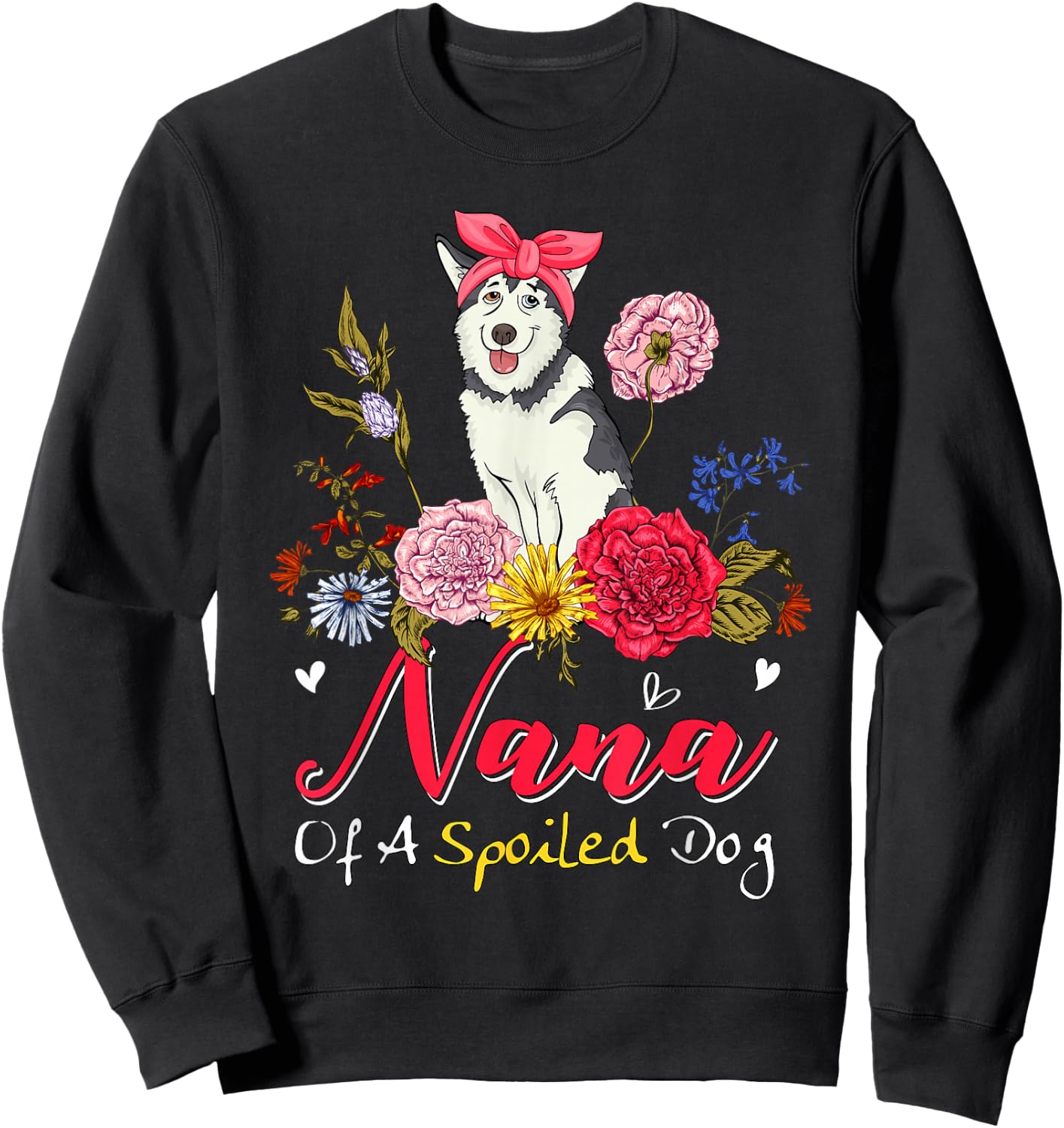 Nana Of A Spoiled Dog Mother's Day Husky Bow Tie Floral Sweatshirt - Sweatshirt | Black