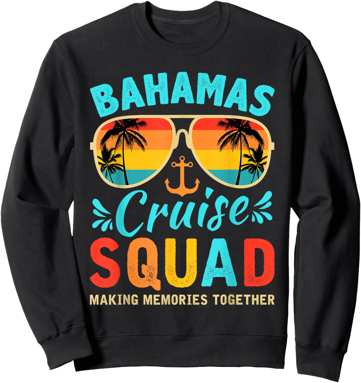 Bahamas Vacation 2026 Squad Family Friends Matching Group Sweatshirt - Sweatshirt | Black