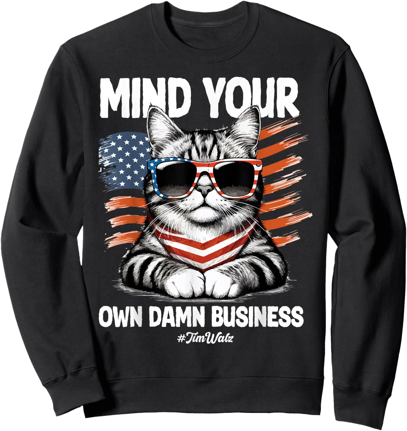 Walz Mind Your Own Damn Business Harris Waltz Cat Lady Sweatshirt - Sweatshirt | Black