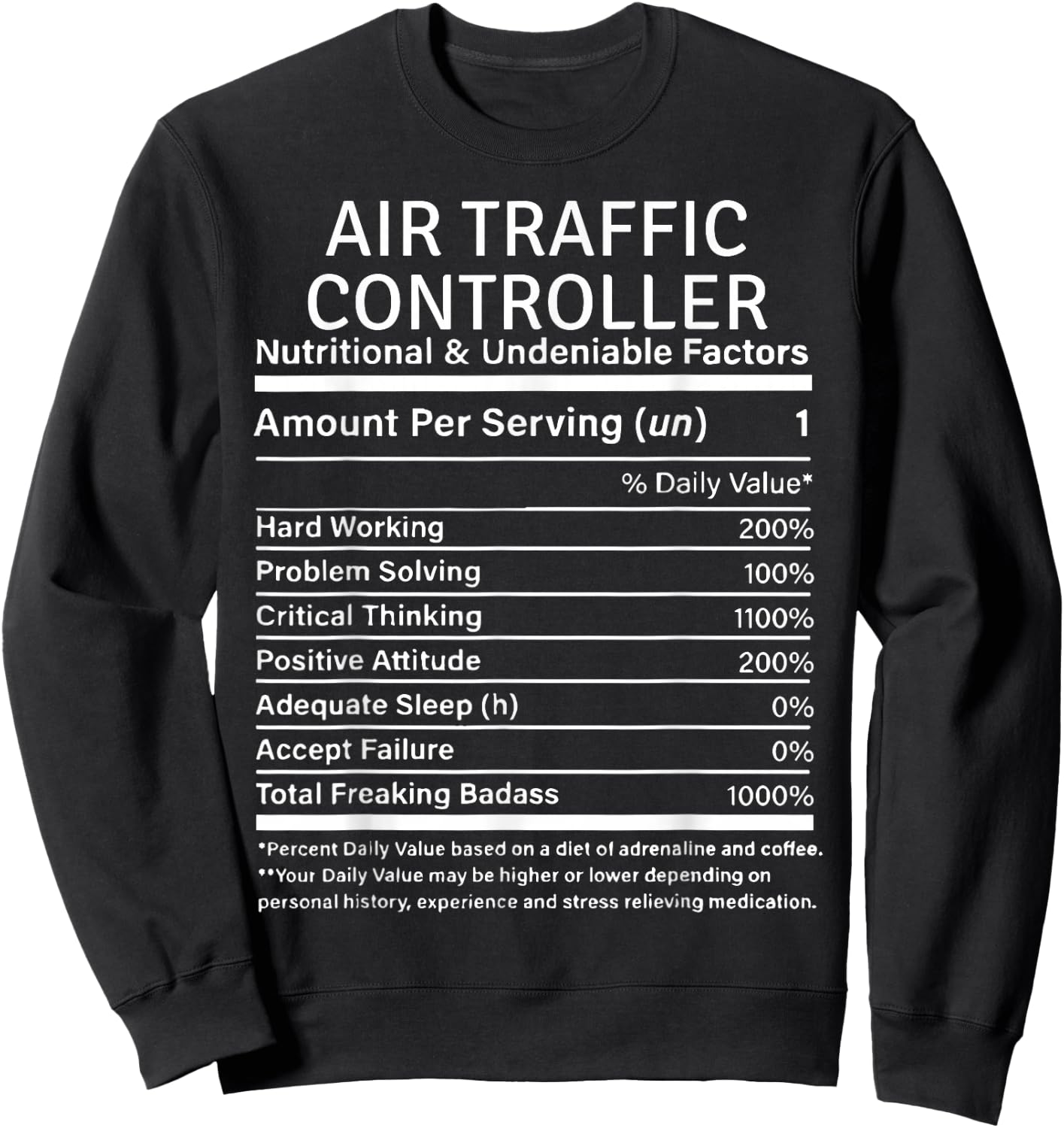 Air Traffic Controller Nutritional Facts Air Traffic Control Sweatshirt - Sweatshirt | Black