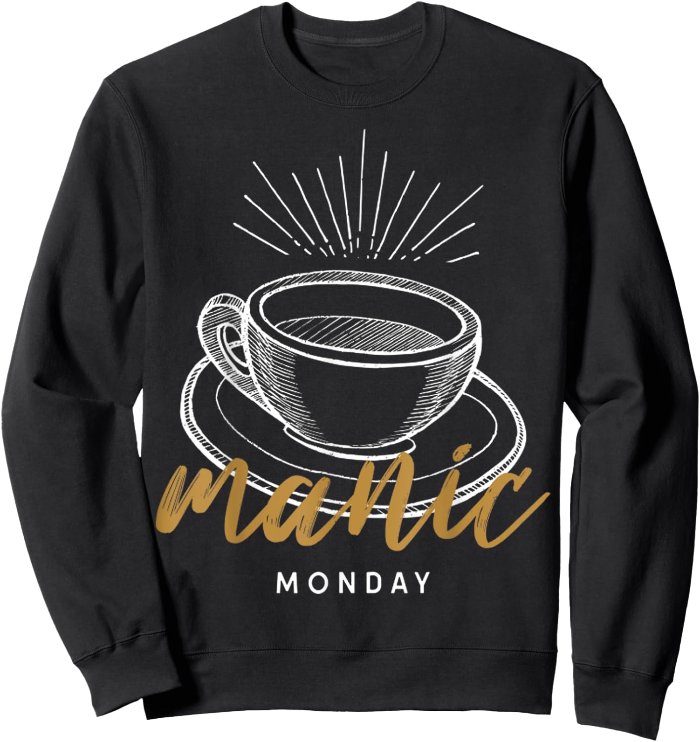 Monday Vintage Coffee Manic For Coffee Lover Sweatshirt - Sweatshirt | Black