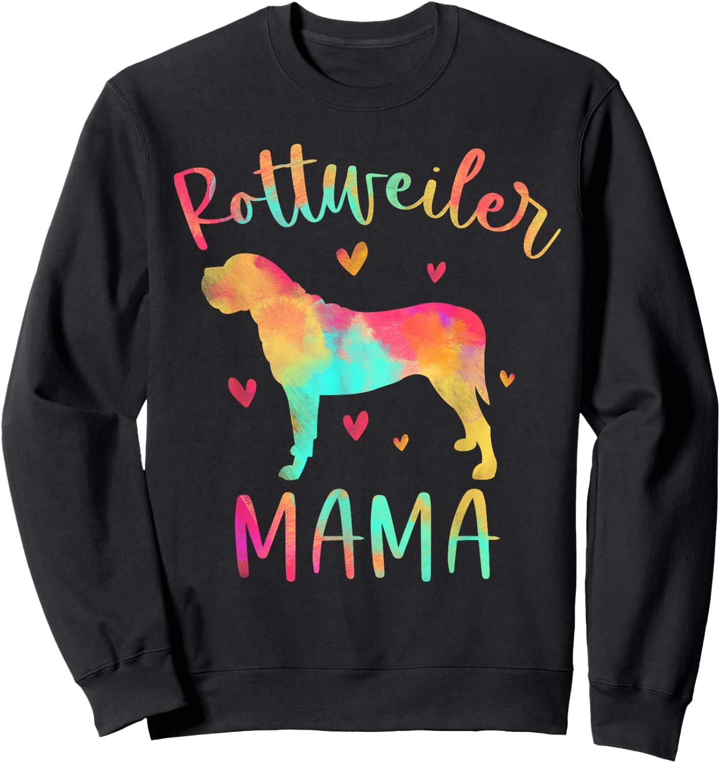 Rottweiler Mama Colorful Rottie Gifts Dog Mom Sweatshirt - Sweatshirt | Black