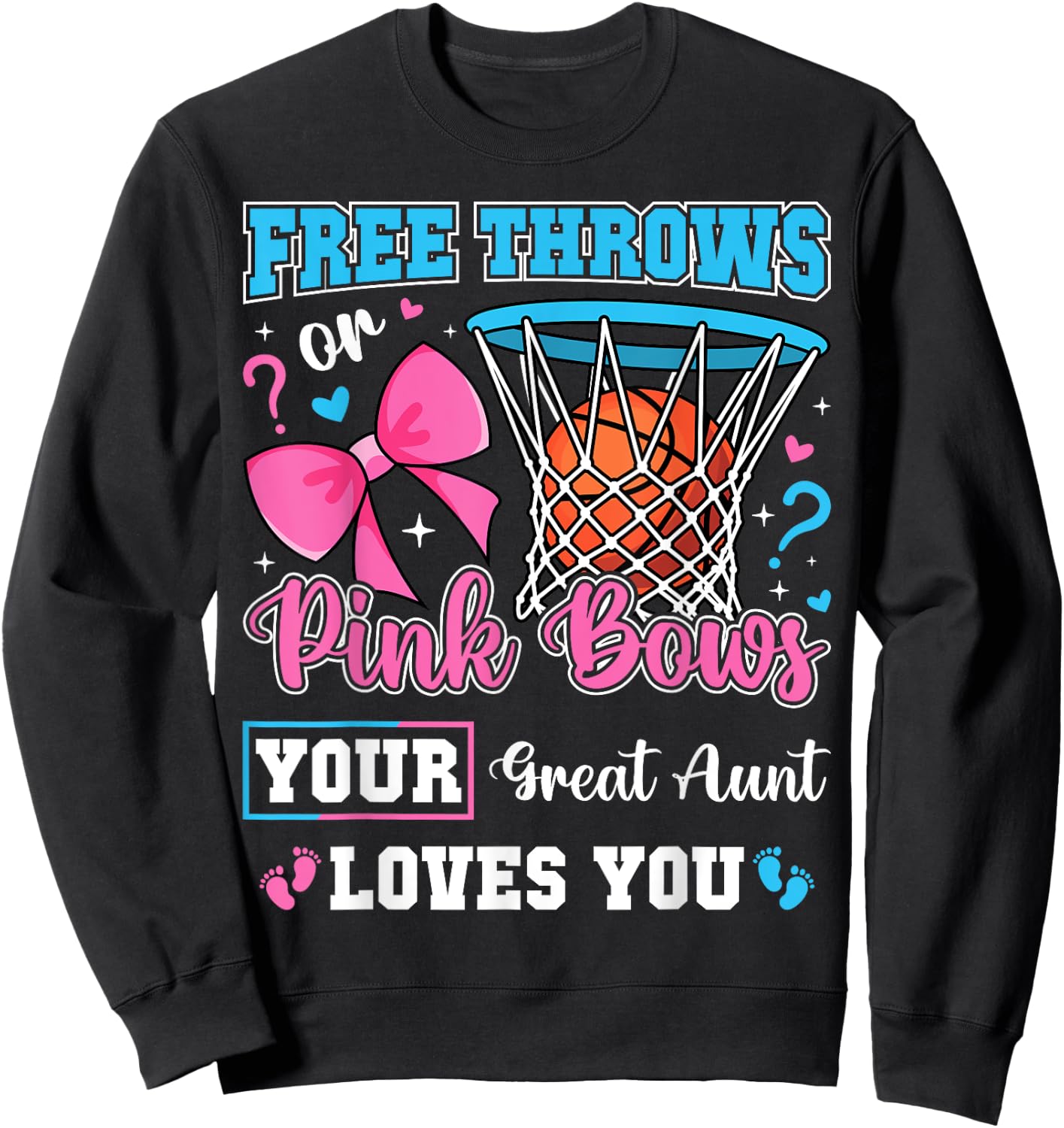 Free Throws or Pink Bows Great Aunt Loves You Gender Reveal Sweatshirt - Sweatshirt | Black