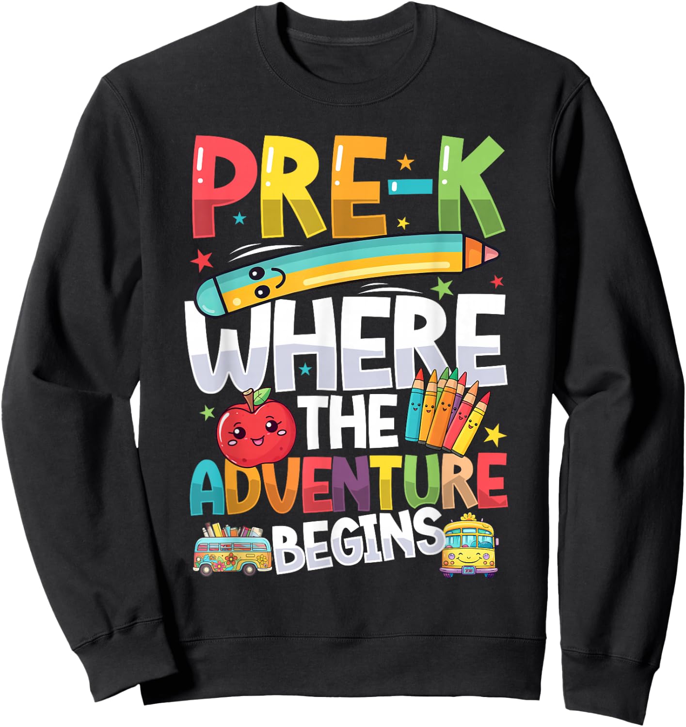 Pre-K Where The Adventure Begins, First Day & Back To School Sweatshirt - Sweatshirt | Black